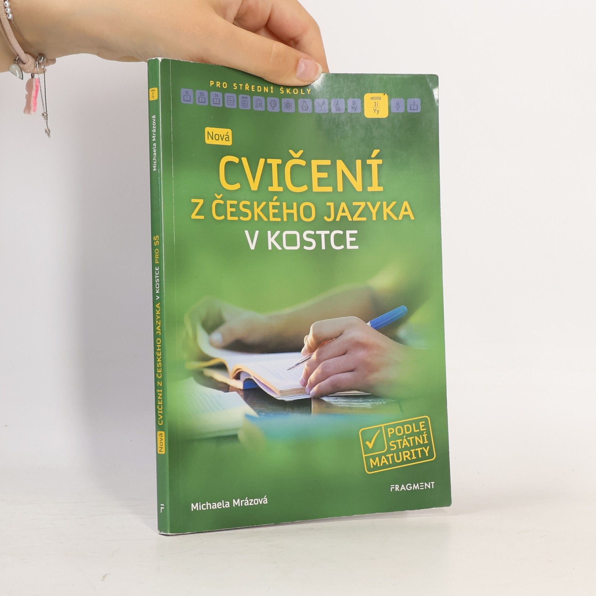 Michaela Mrázová Nová cvičení z českého jazyka v kostce pro SŠ