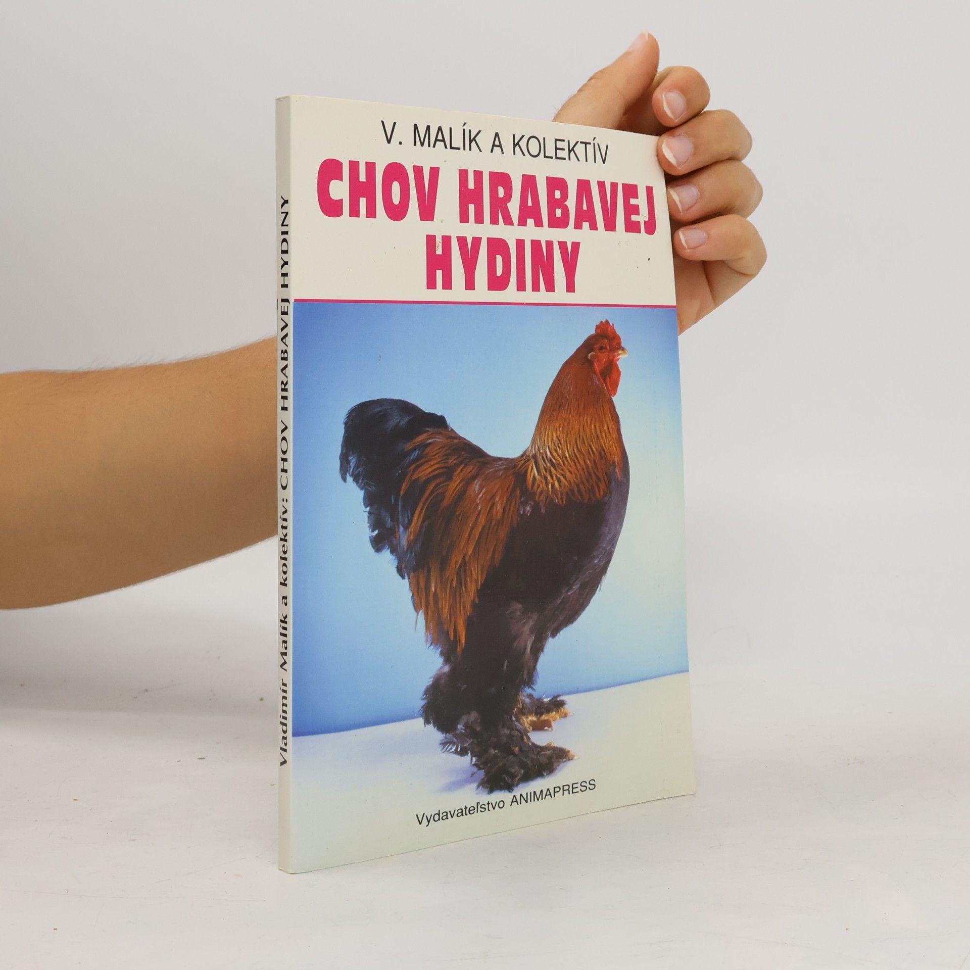 Vladimír Malík Chov hrabavej hydiny