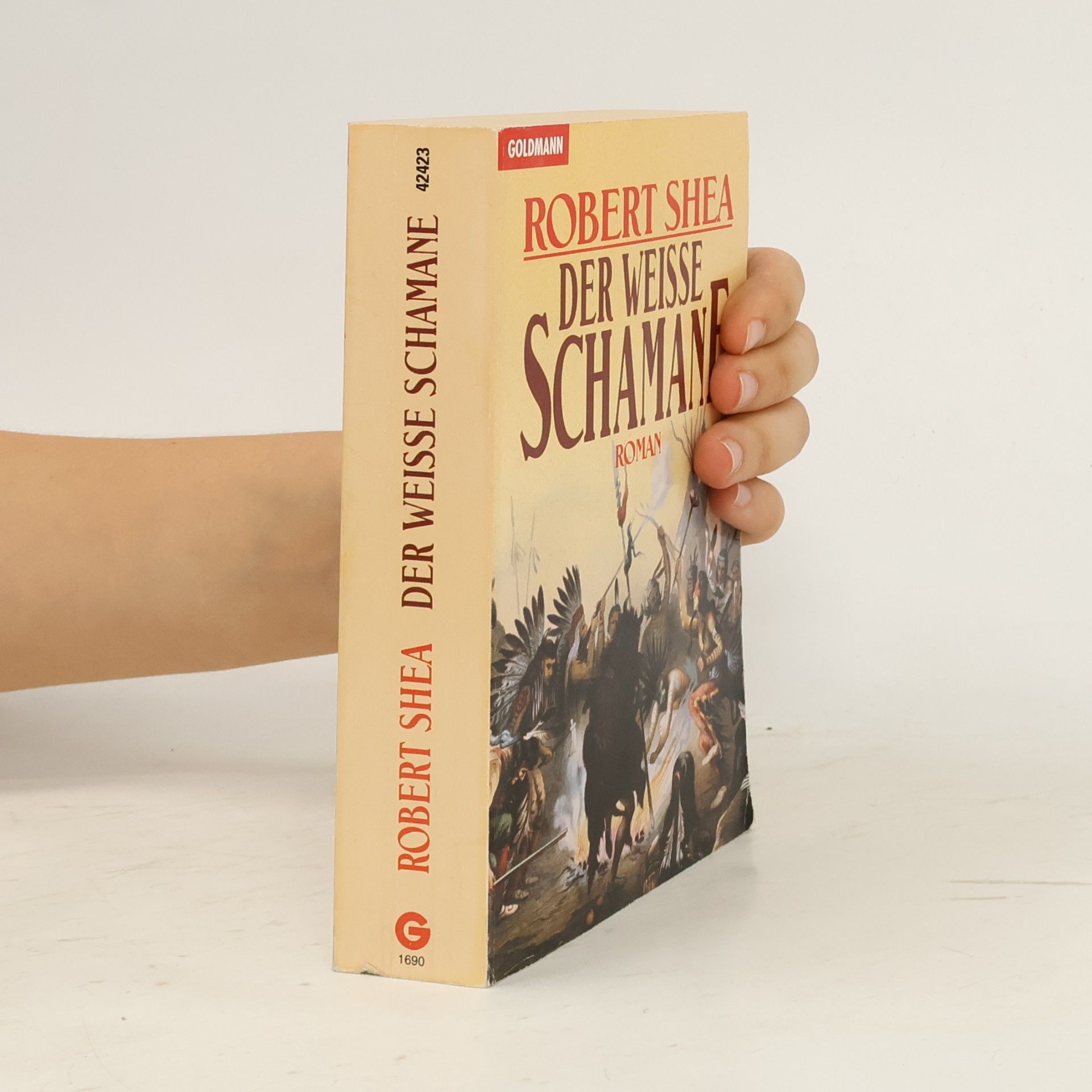 Robert Joseph Shea Der weisse Schamane