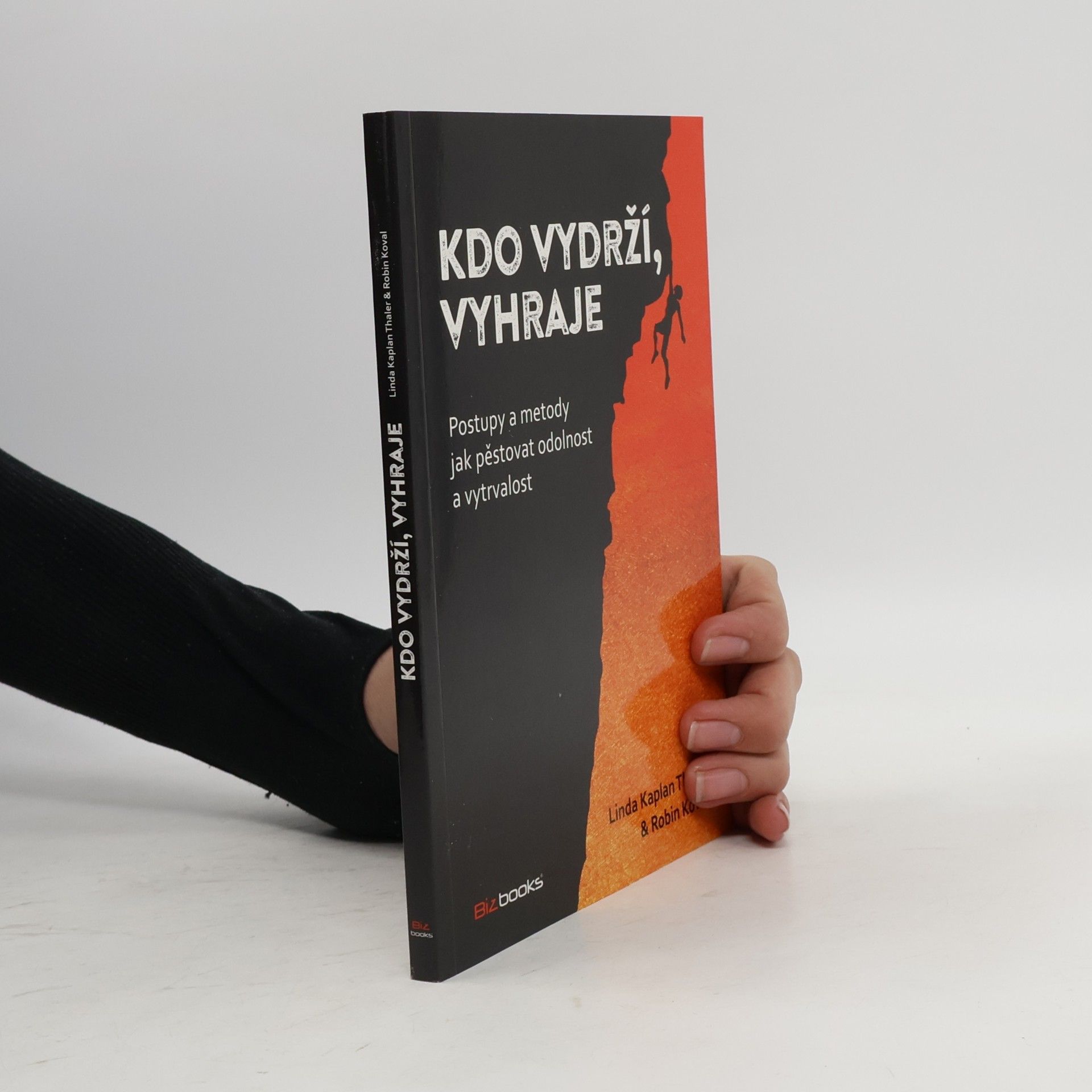 Robin Koval Kdo vydrží, vyhraje