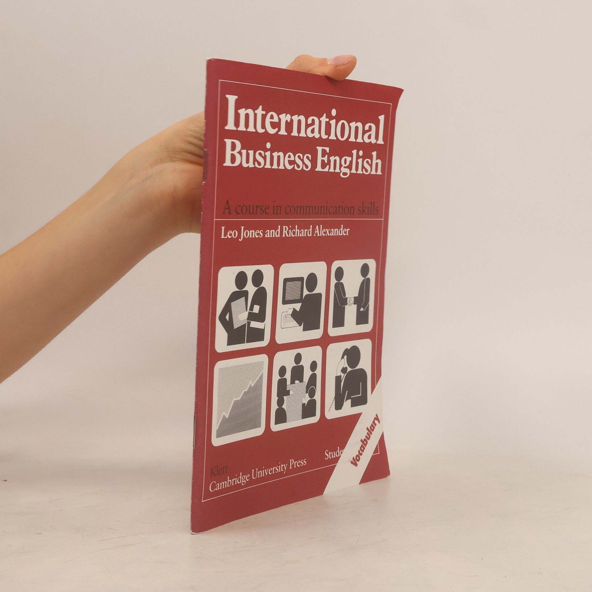 Richard Alexander International Business English. Vocabulary