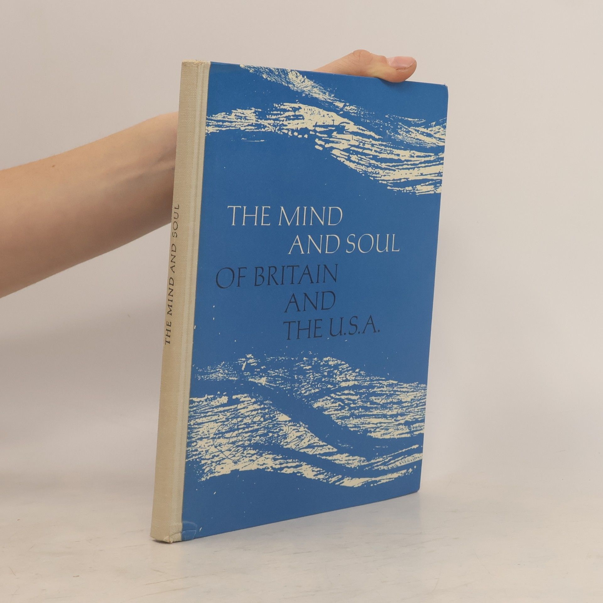 The Mind and Soul of Britain and the U.S.A.