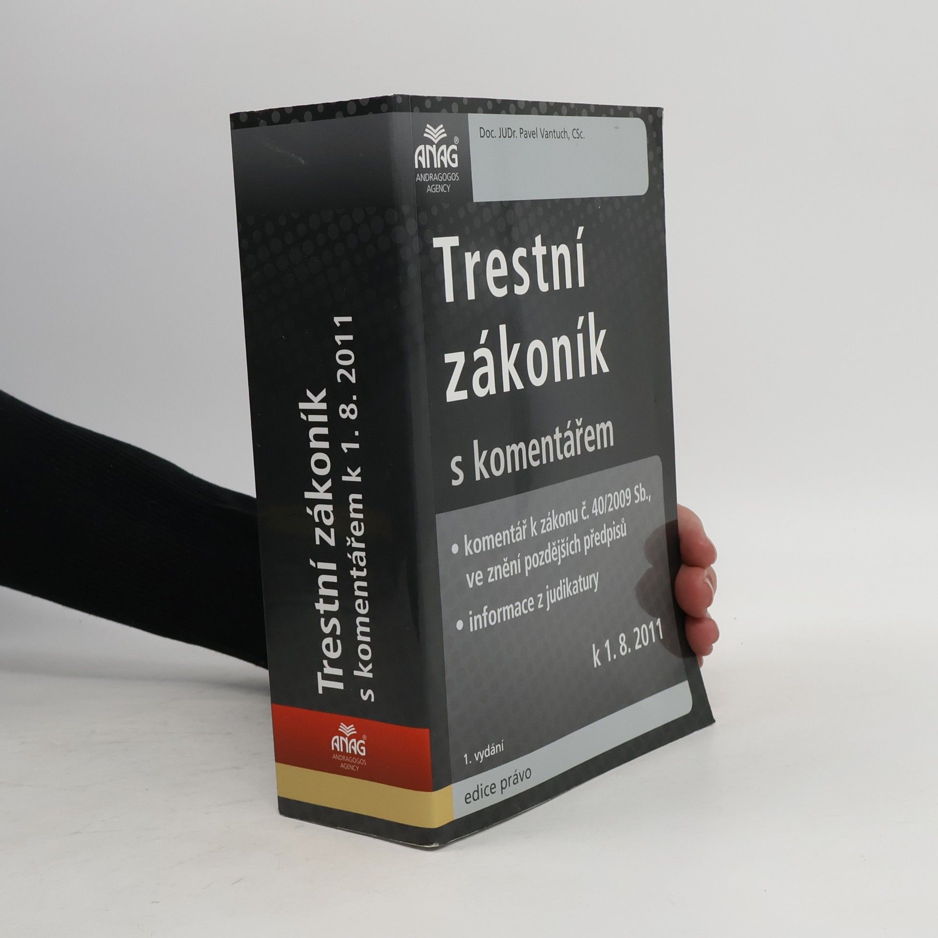 Pavel Vantuch Trestní zákoník s komentářem k 1. 8. 2011
