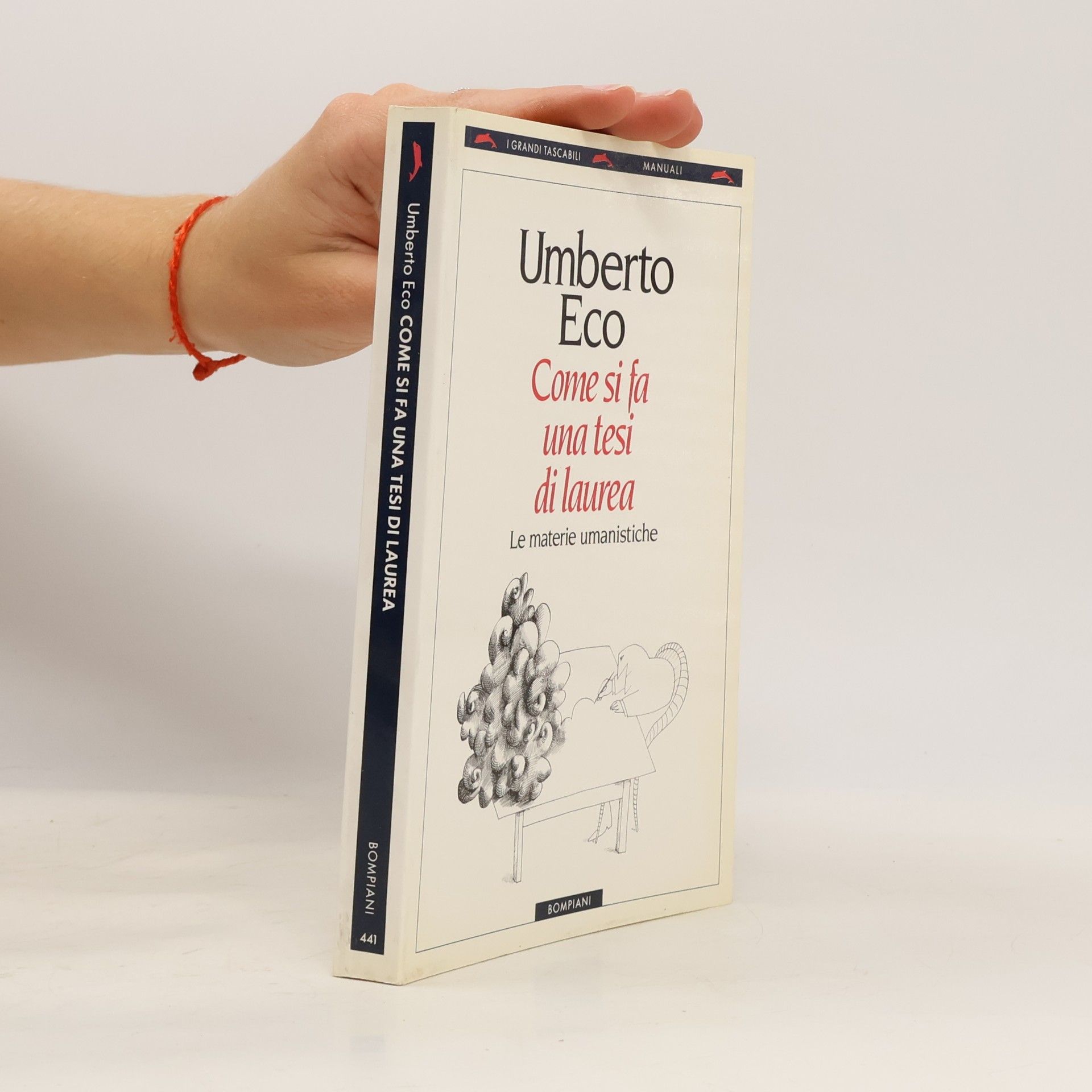 Umberto Eco Come si fa una tesi di laurea. Le materie umanistiche