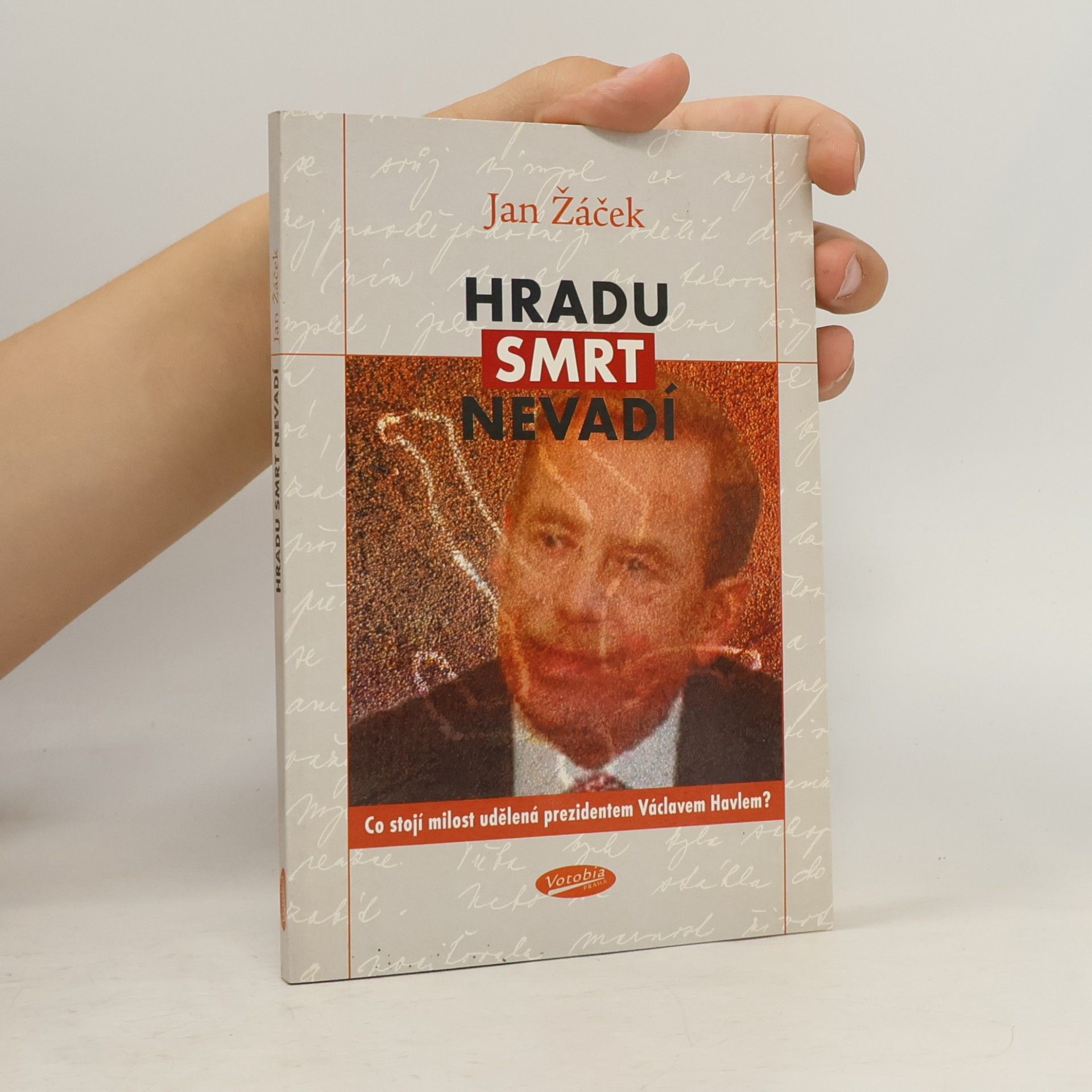 Jan Žáček Hradu smrt nevadí