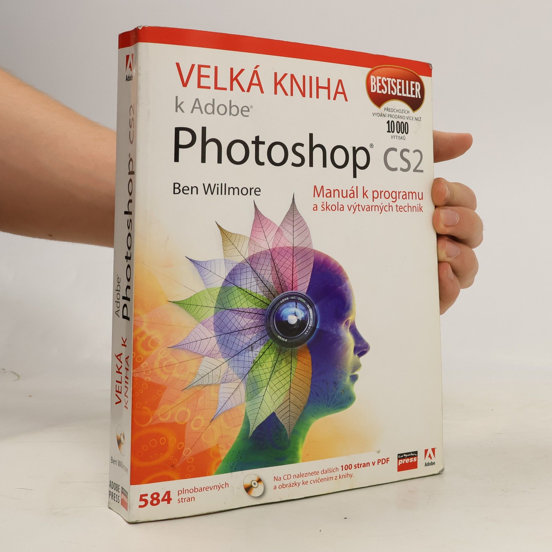 Ben Willmore Velká kniha k Adobe Photoshop CS2. Manuál k programu a škola výtvarných technik