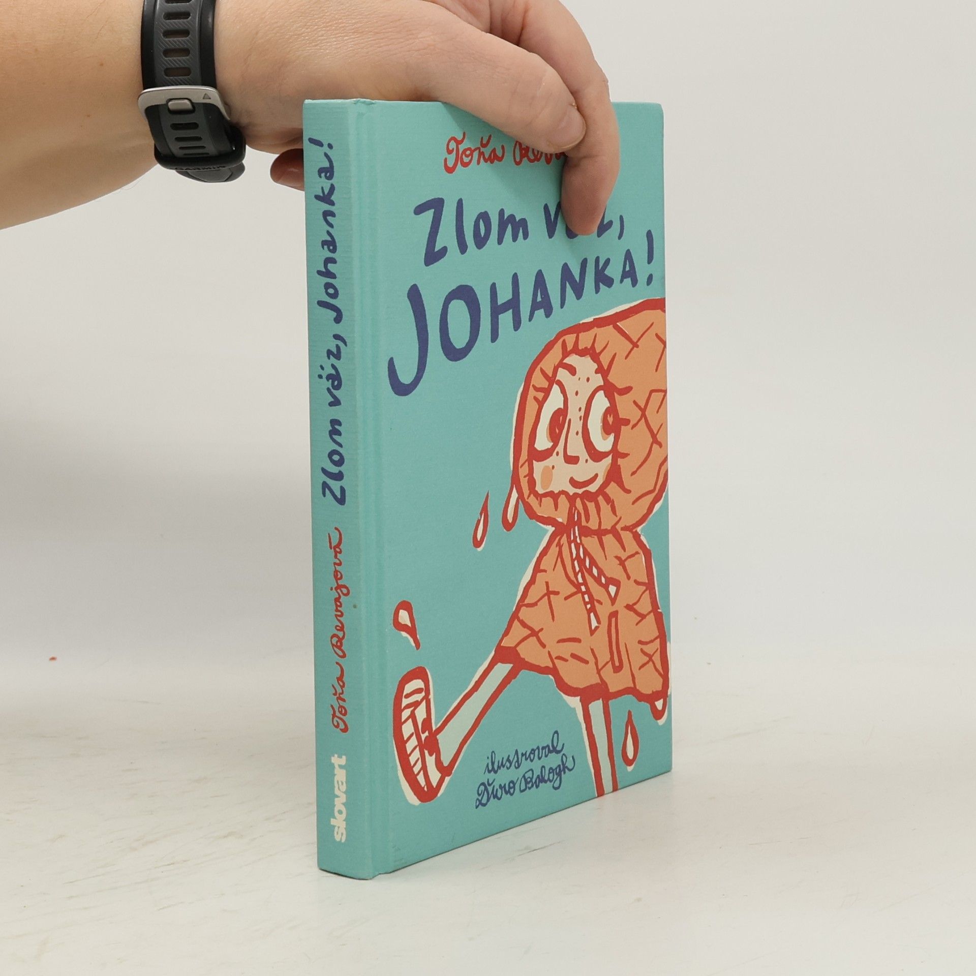 Revajová Toňa Zlom väz, Johanka!