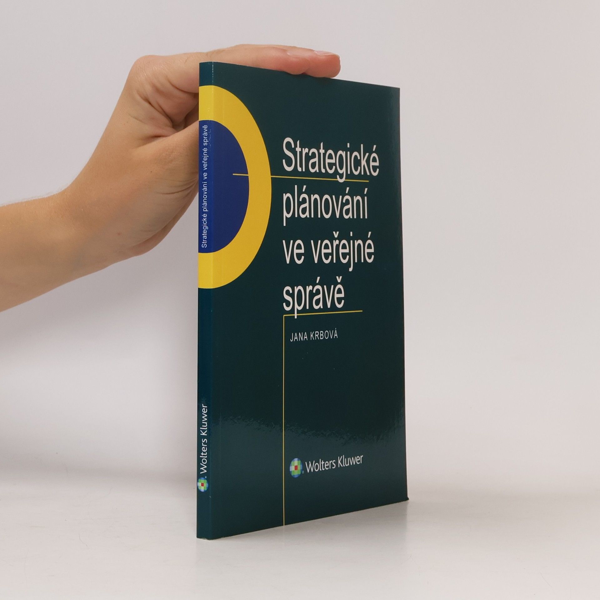Jana Krbová Strategické plánování ve veřejné správě