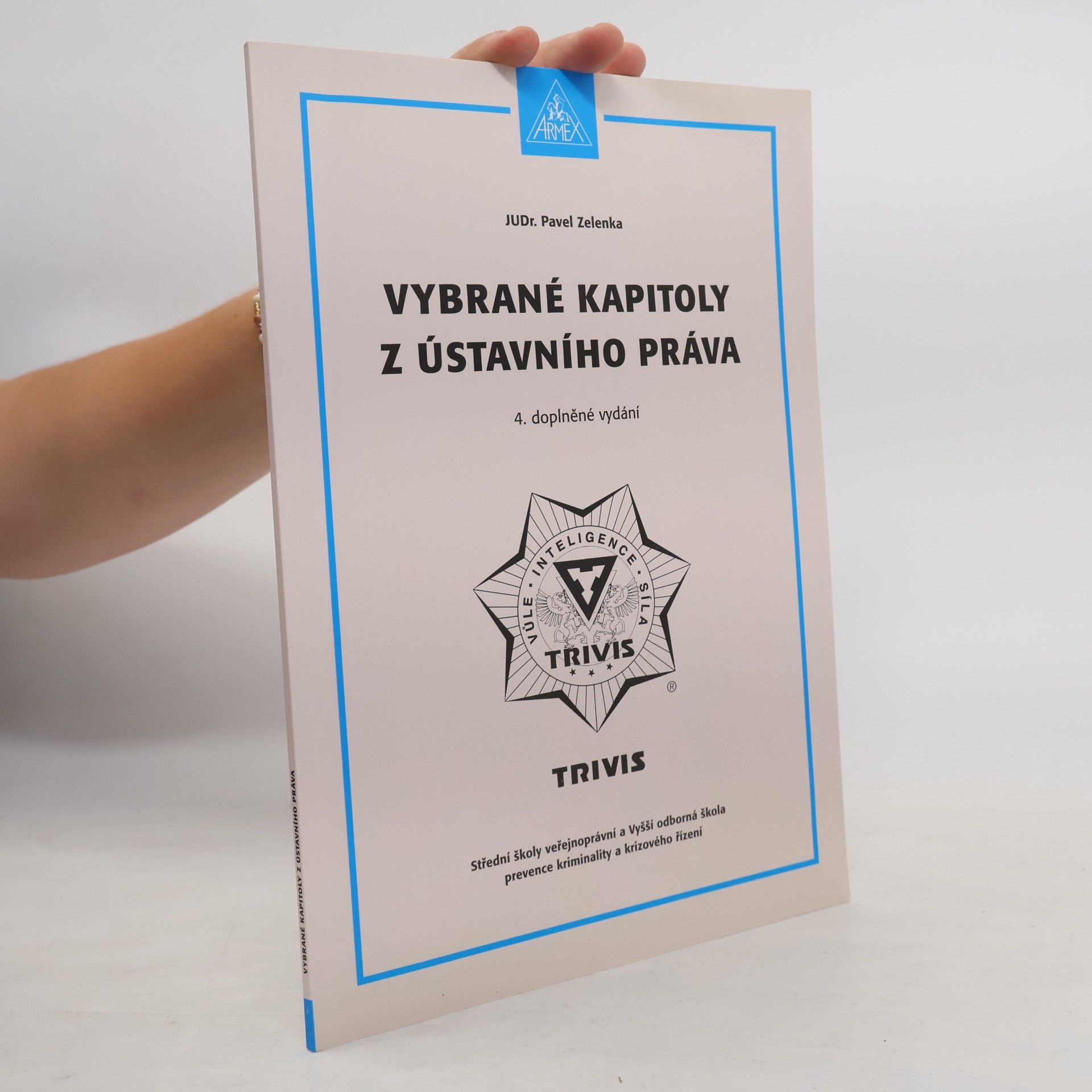 Pavel Zelenka Vybrané kapitoly z ústavního práva