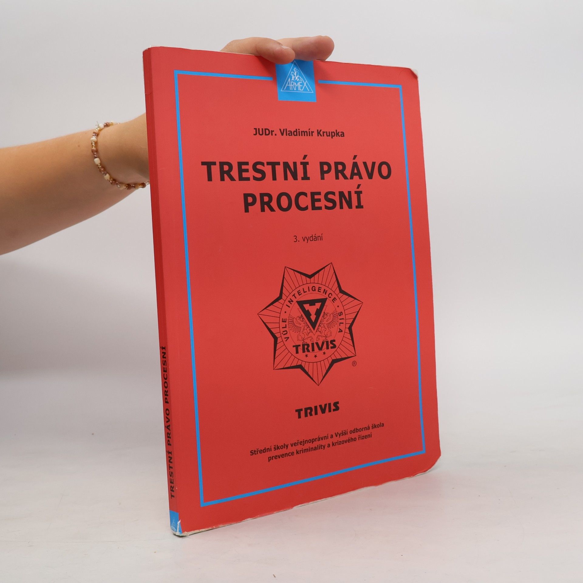 Vladimír Krupka Trestní právo procesní