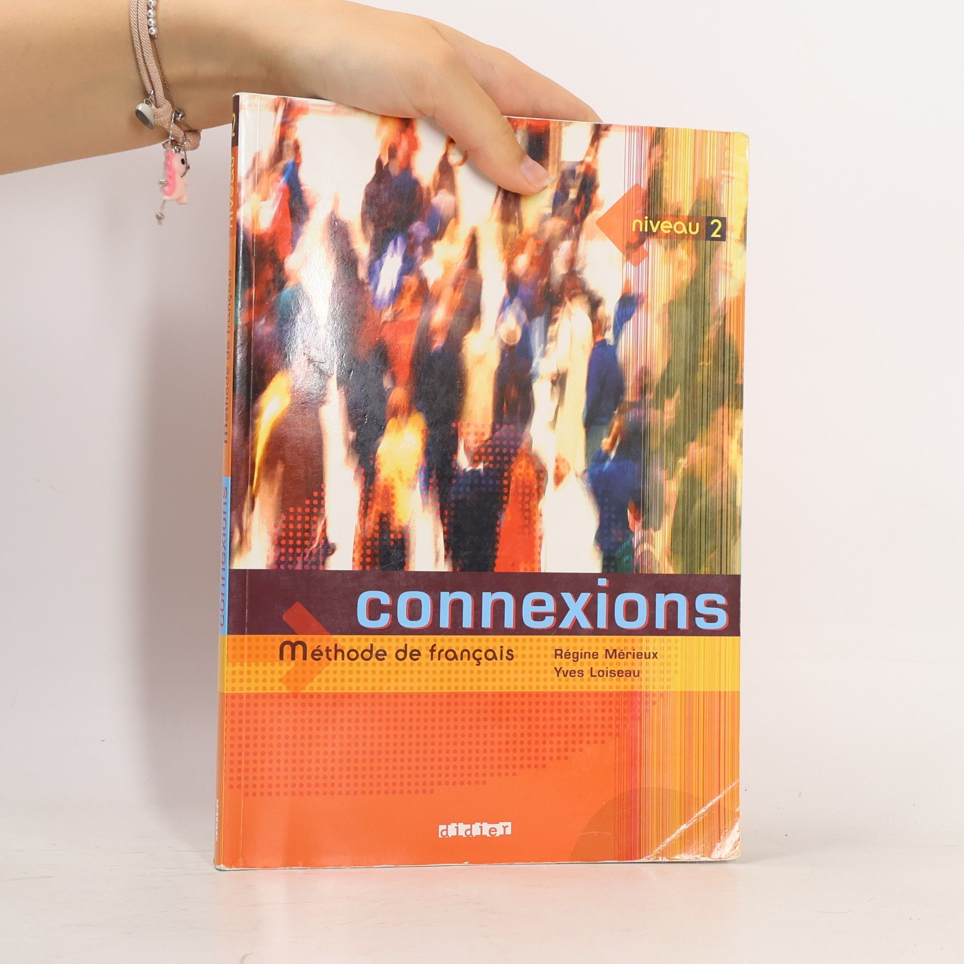 Régine Mérieux Connexions. Niveau 2: Méthode de francais