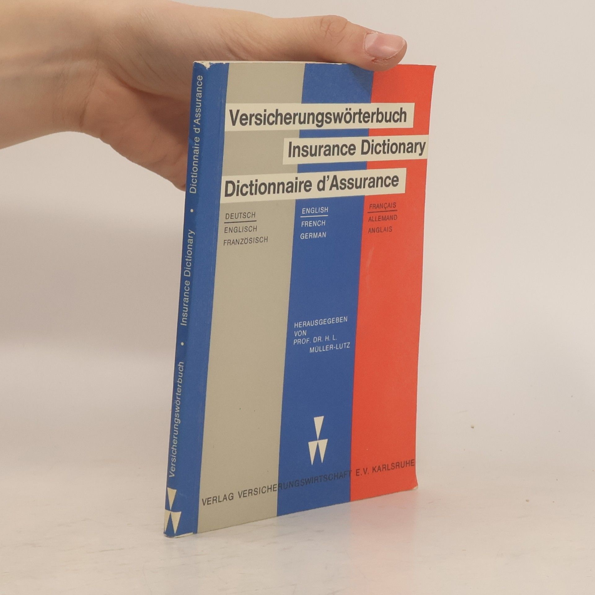 Autorenkollektiv Versicherungswörterbuch / Insurance Dictionary / Dictionnaire d’Assurance