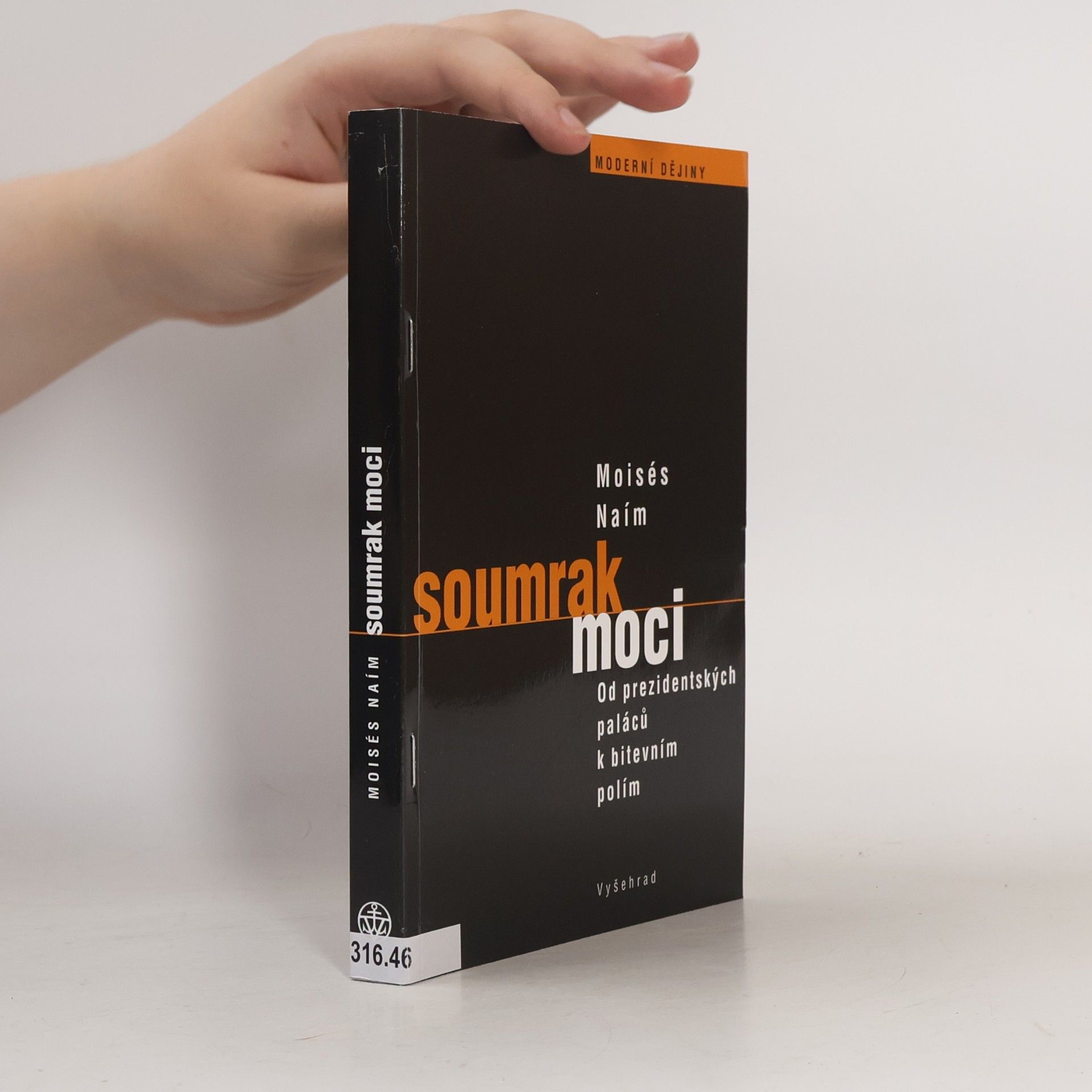 Moisés Naím Soumrak moci