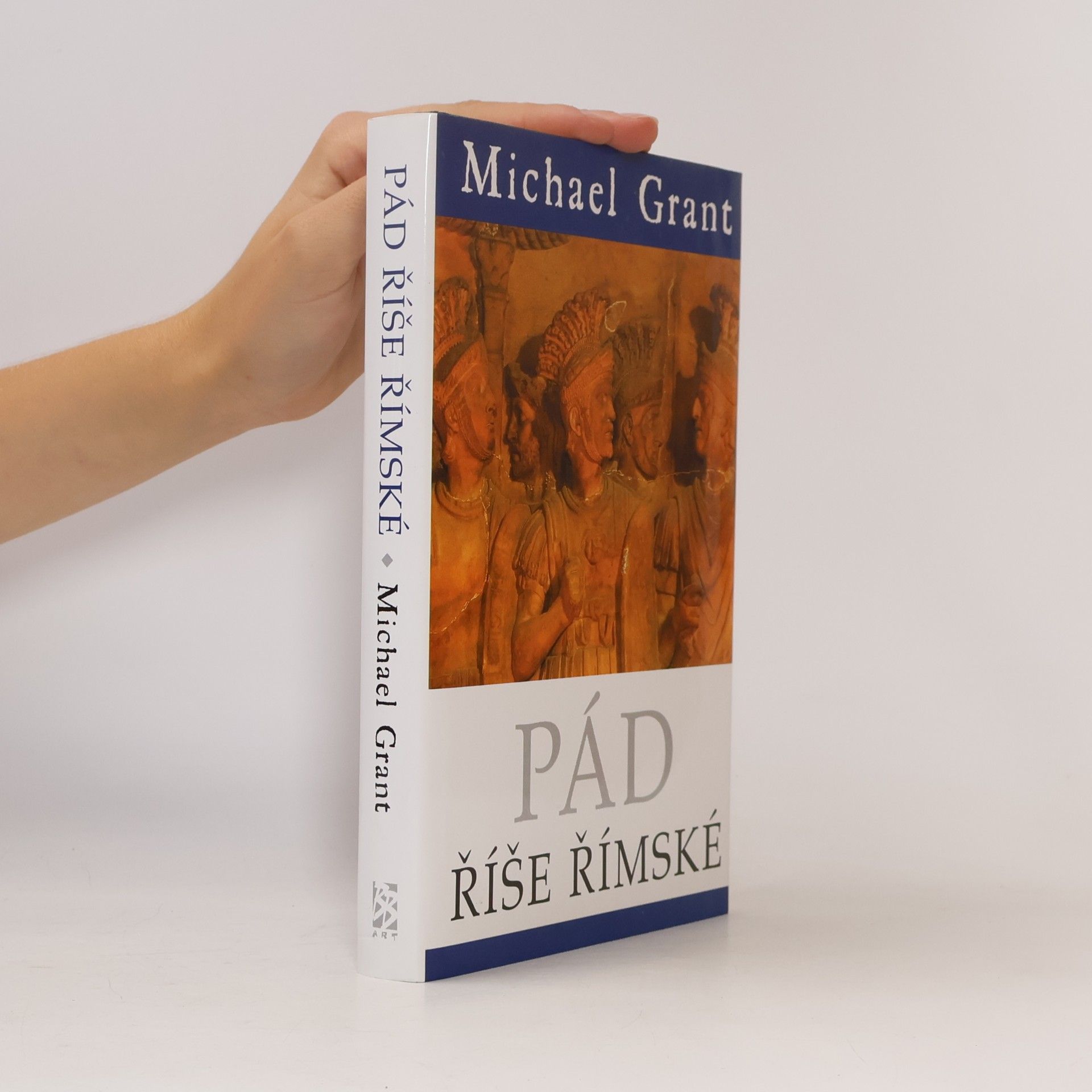 Michael Grant Pád říše římské