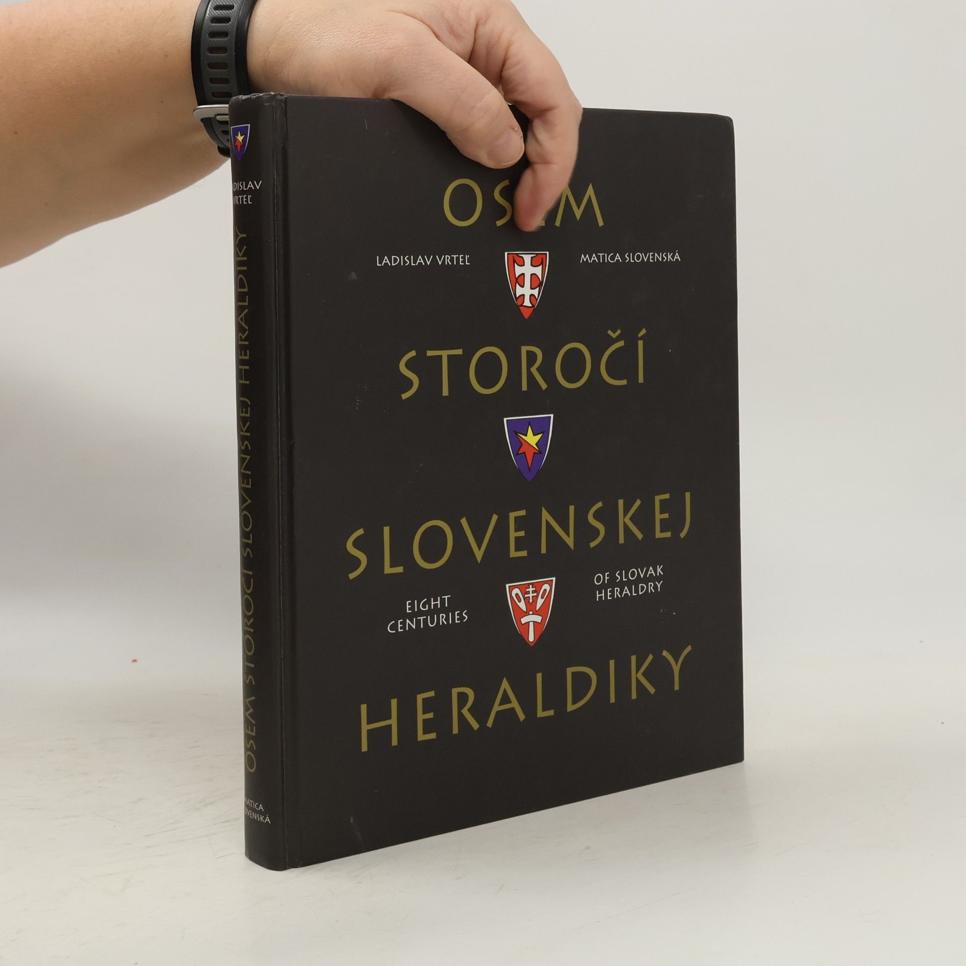 Ladislav Vrteľ Osem storočí slovenskej heraldiky