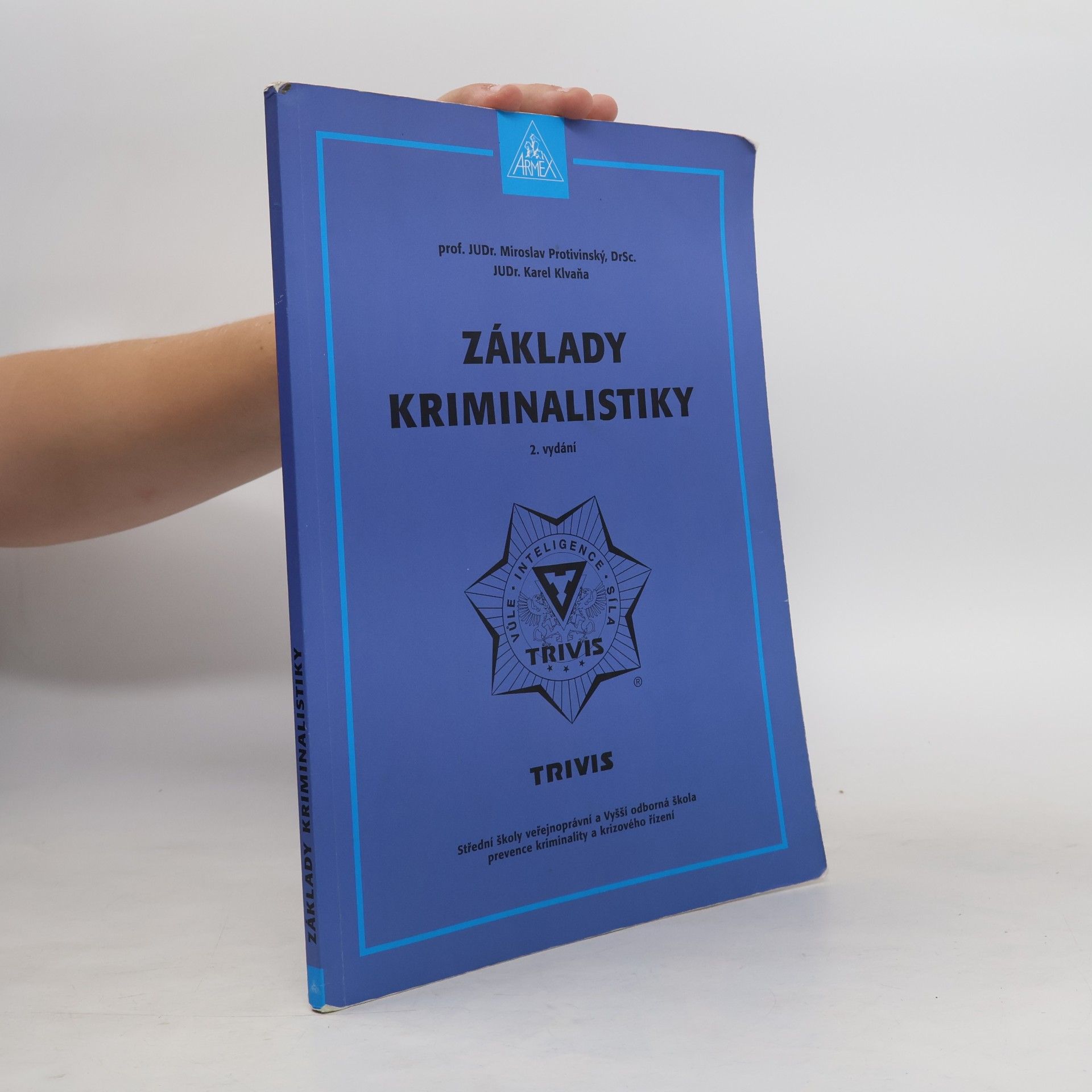Karel Klvaňa Základy kriminalistiky