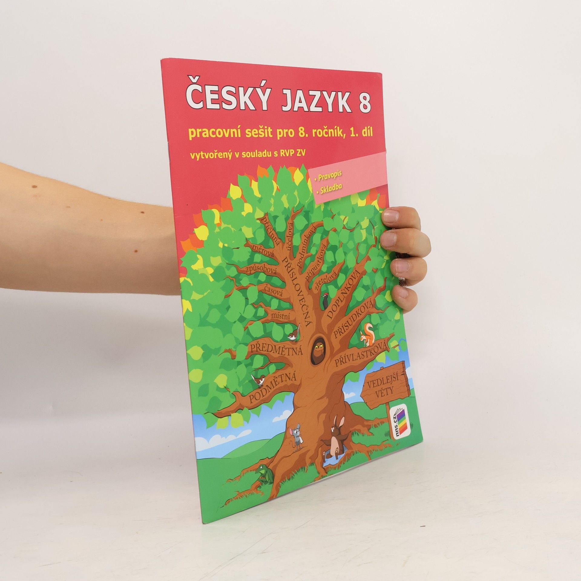 Jaromíra Kvačková Český jazyk 8 - pracovní sešit pro 8. ročník, 1. díl