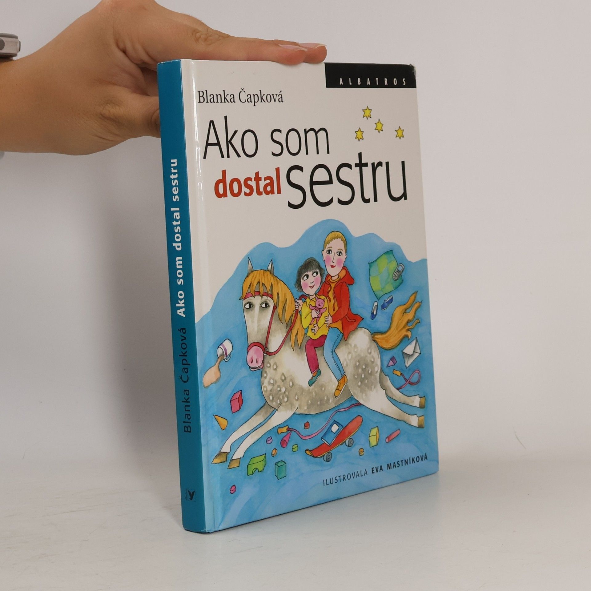 Blanka Knotková-Čapková Ako som dostal sestru