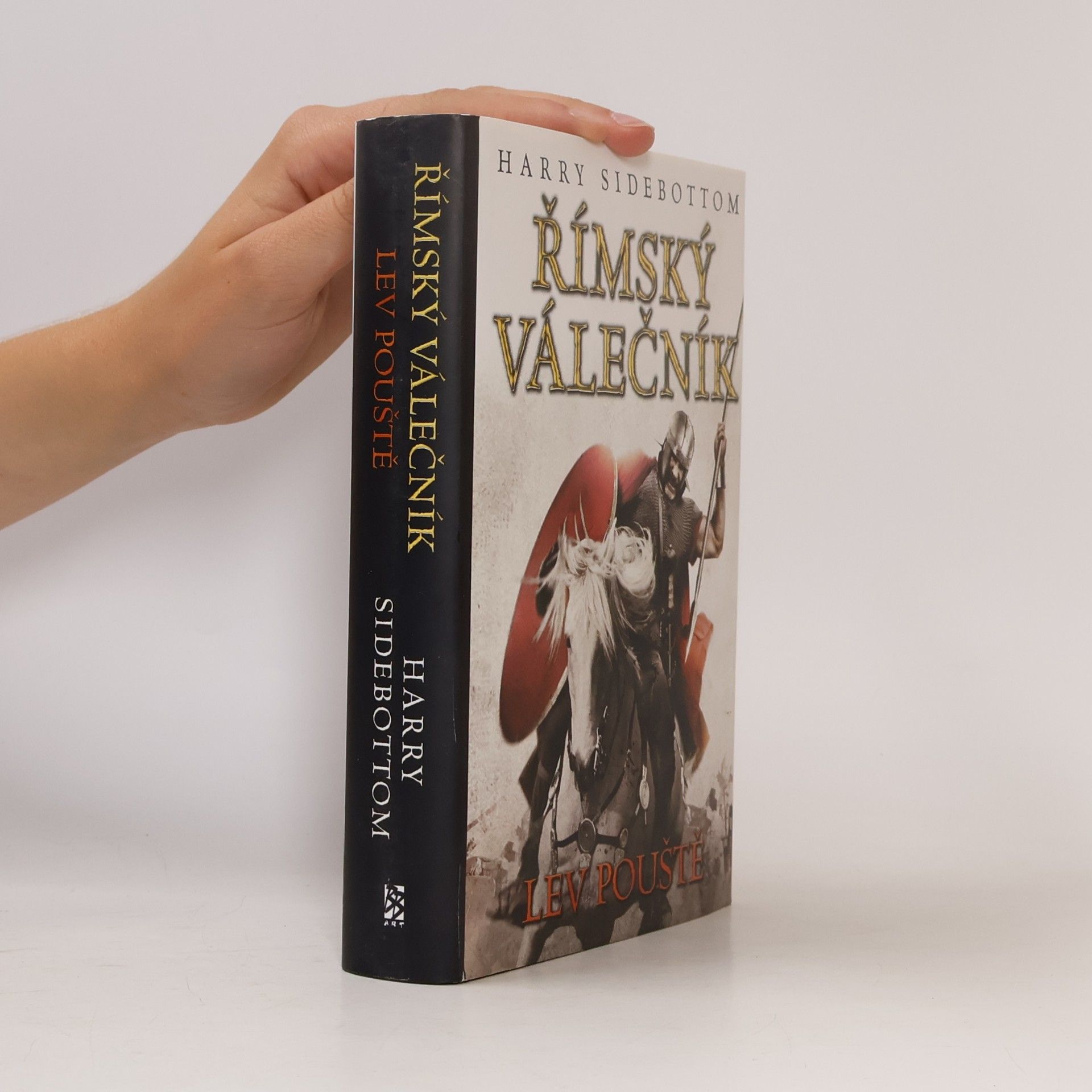 Harry Sidebottom Římský válečník. Lev pouště