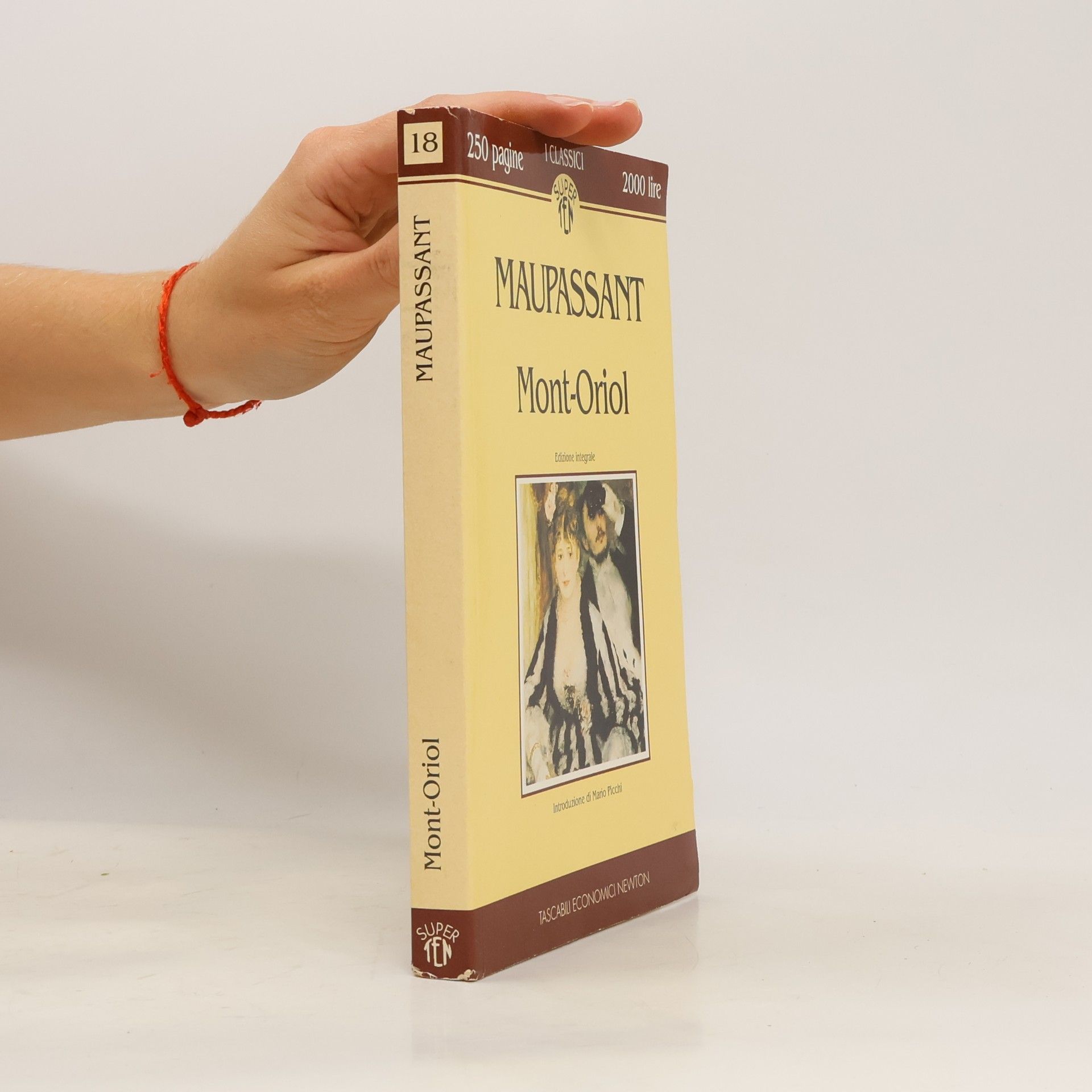 Guy de Maupassant Mont-Oriol: Edizione Integrale