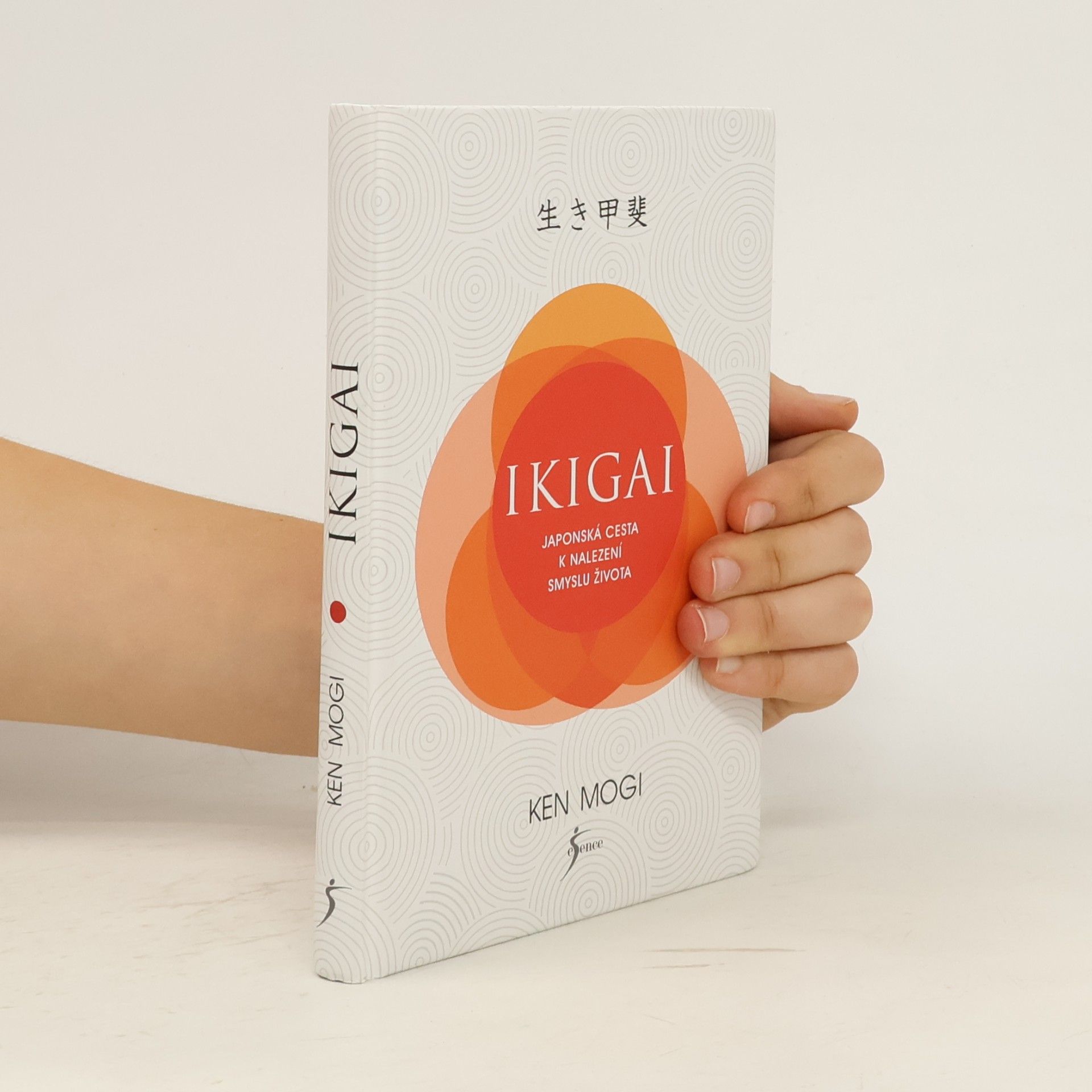 Ken Mogi Ikigai. Japonská cesta k nalezení smyslu života