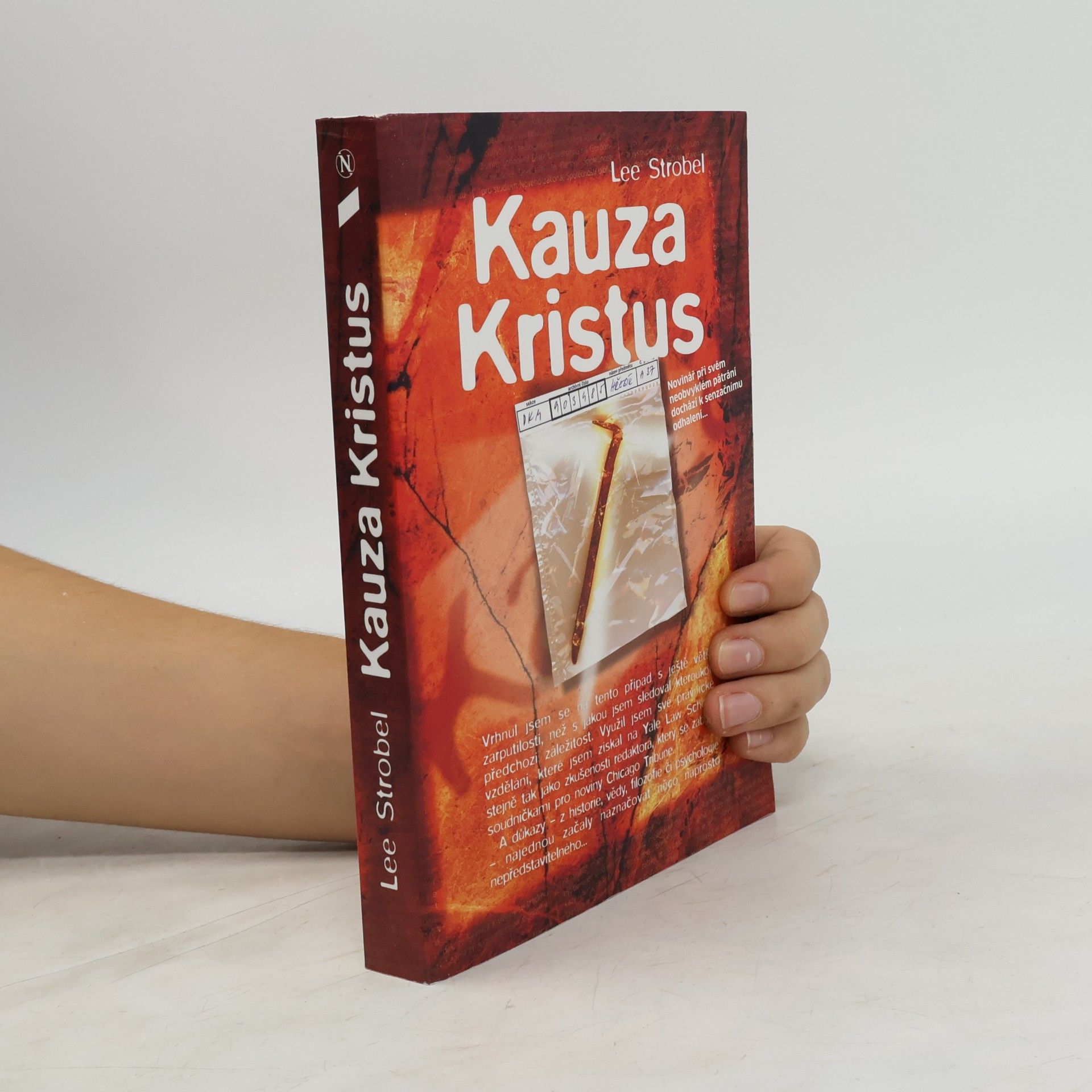 Kauza Kristus : novinář při svém neobvyklém pátrání dochází k senzačnímu odhalení...