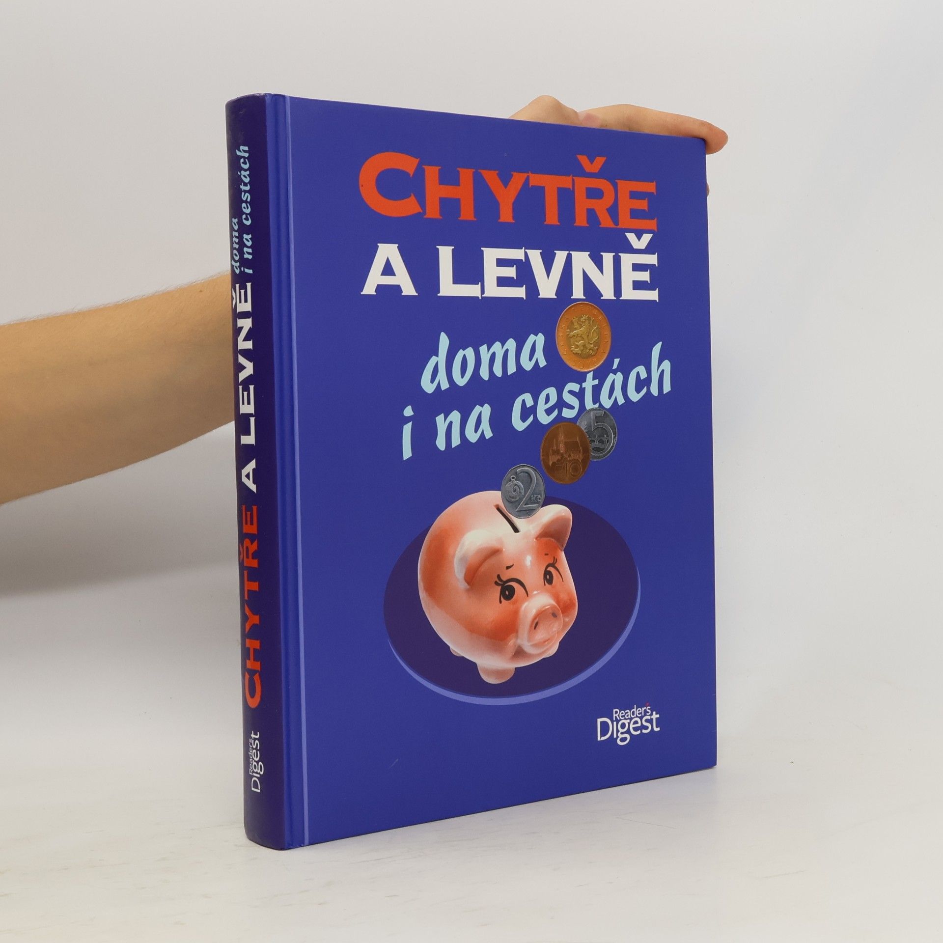 AA.VV. Chytře a levně doma i na cestách