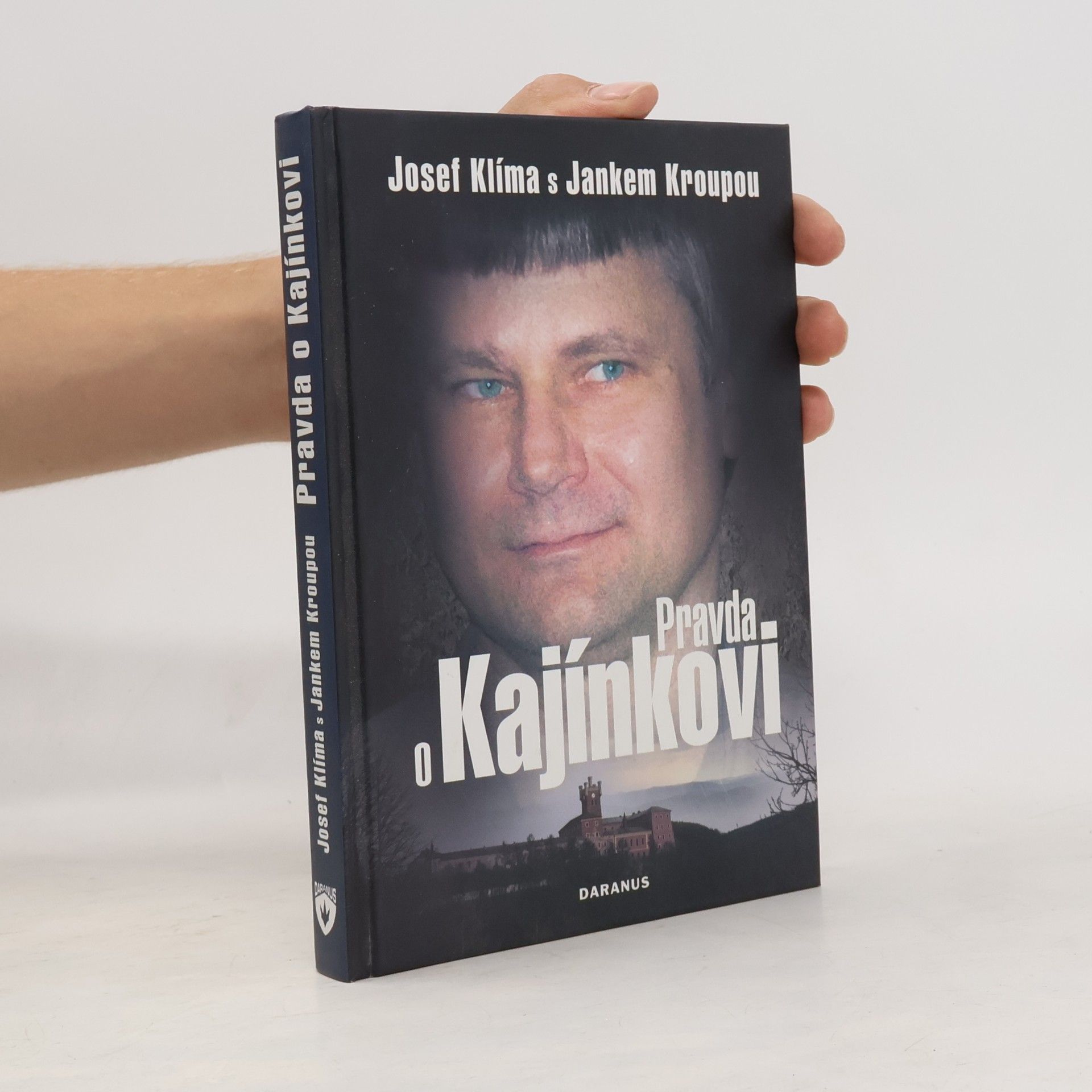 Janek Kroupa Pravda o Kajínkovi