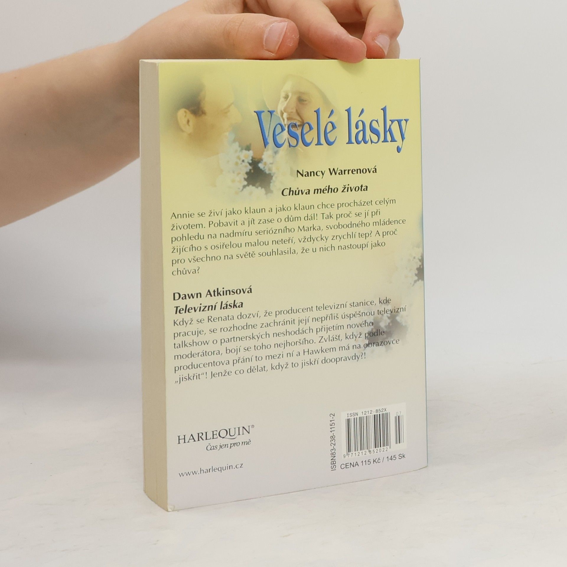 Dawn Atkins Veselé lásky: Chůva mého života; Televizní láska
