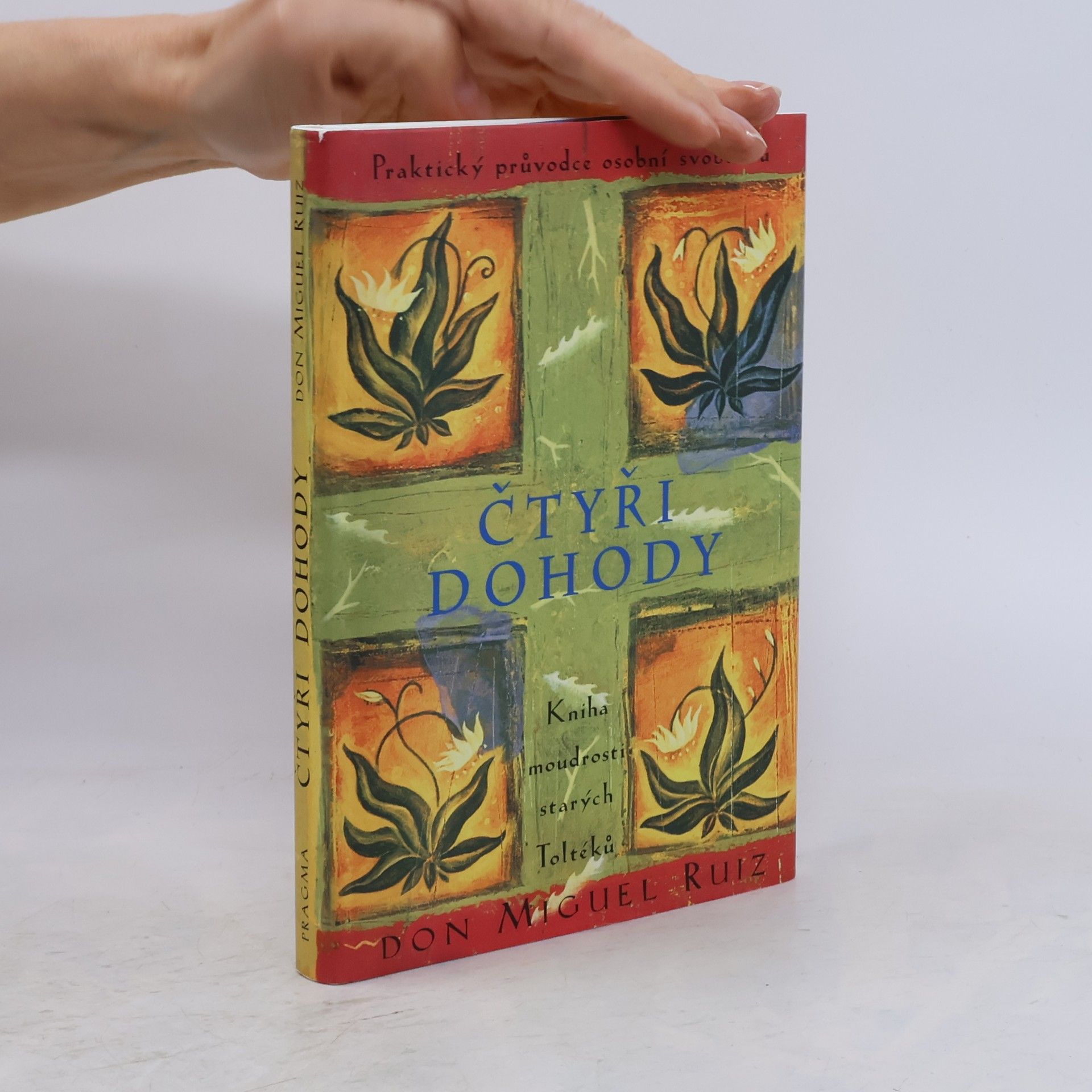 Don Miguel Ruiz Čtyři dohody