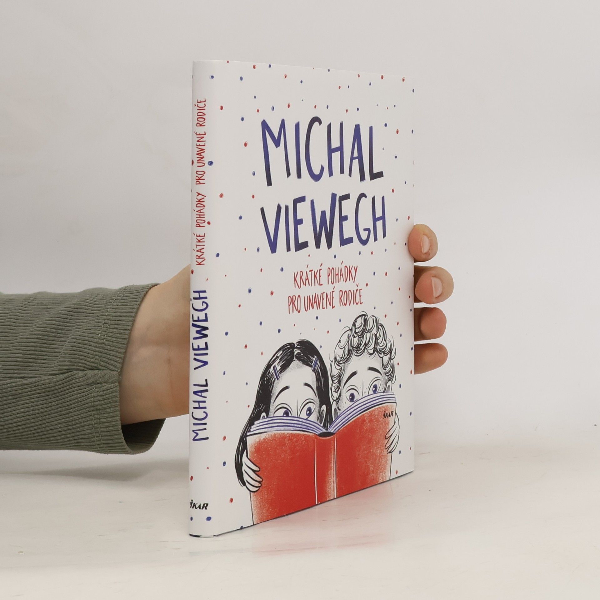 Michal Viewegh Krátké pohádky pro unavené rodiče