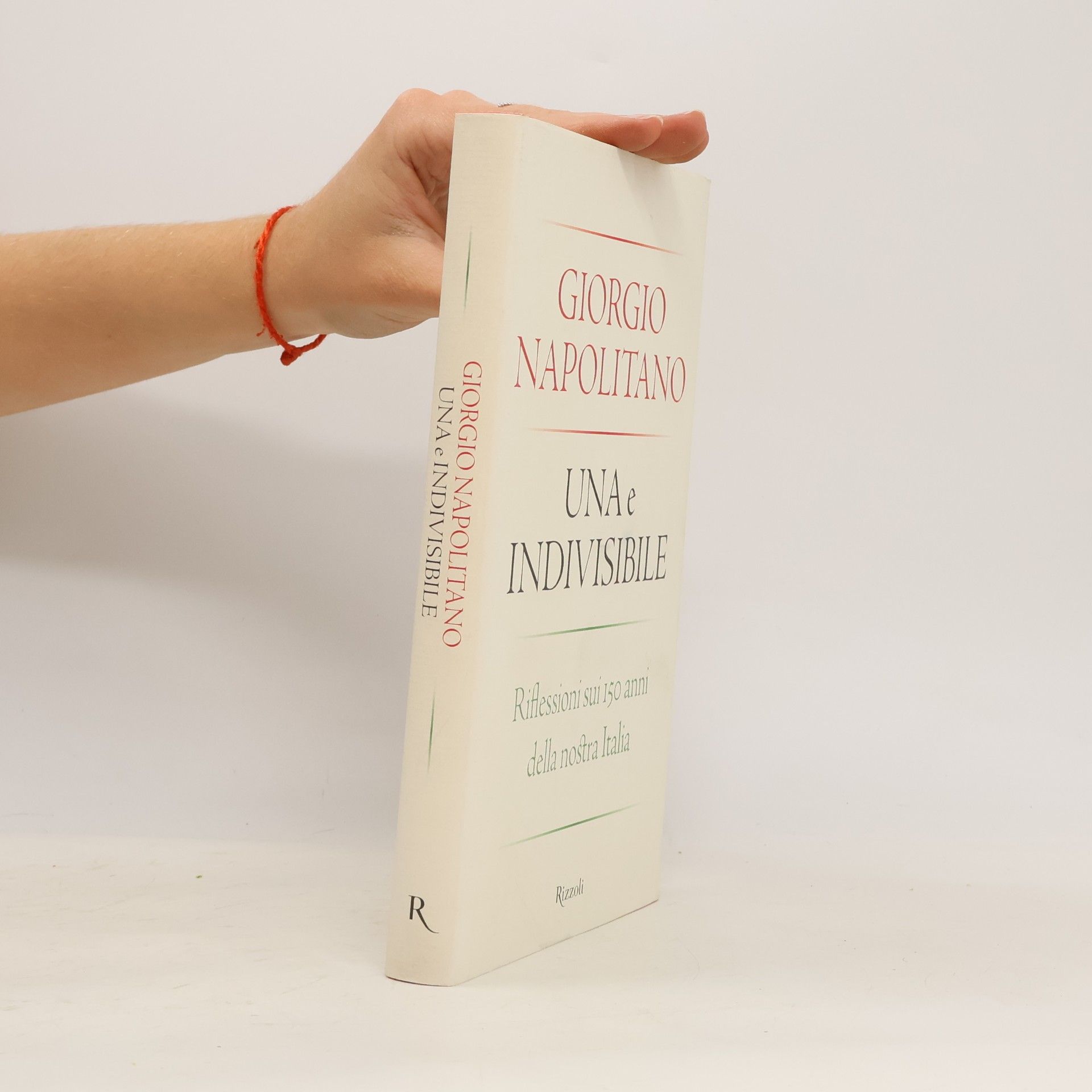 Giorgio Napolitano Una e indivisibile