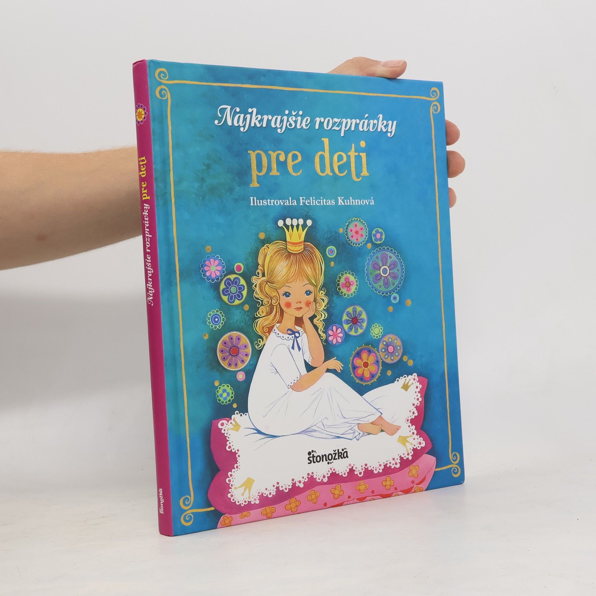 Felicitas Kuhn Najkrajšie rozprávky pre deti