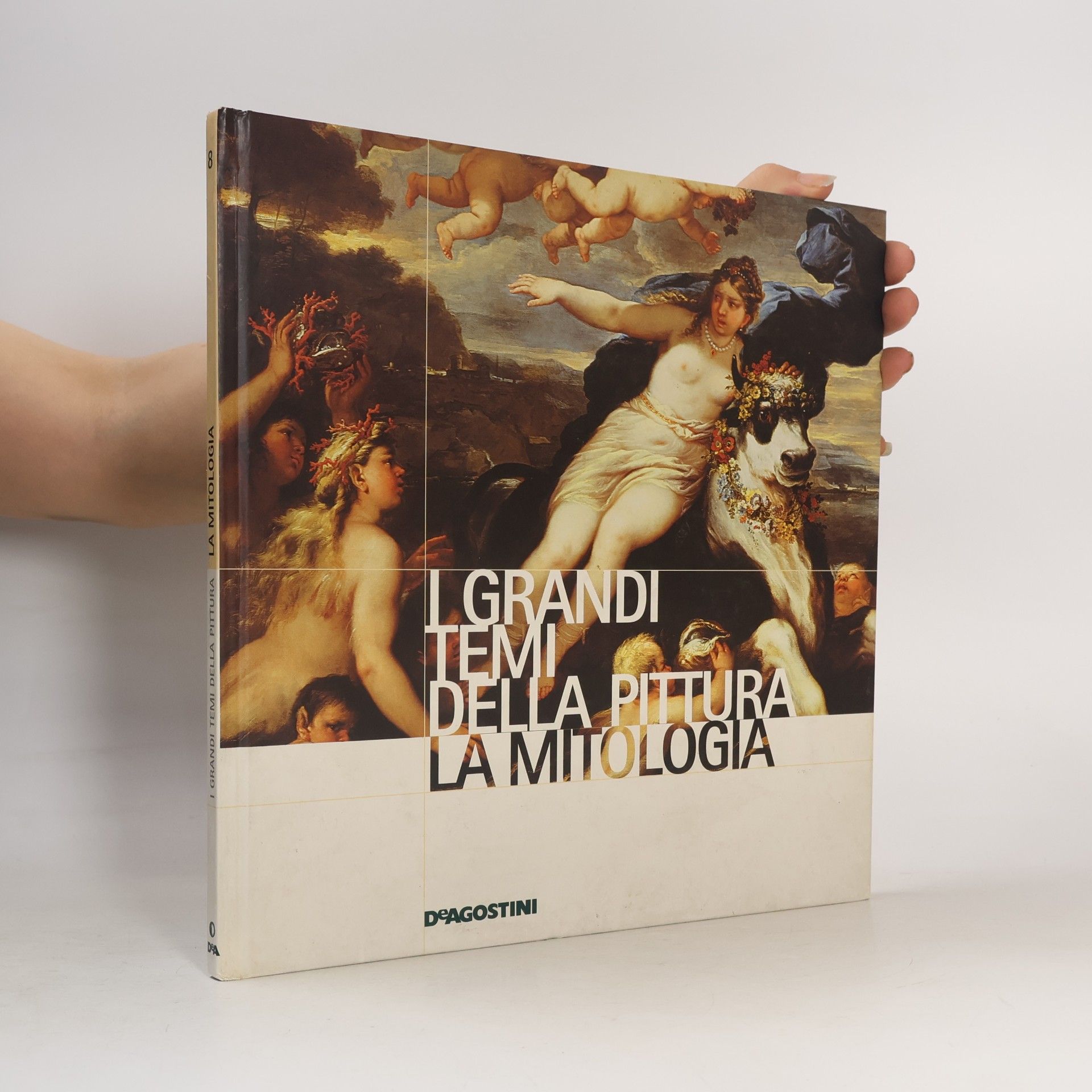 Collectif d'auteurs I grandi temi della pittura. La mitologia