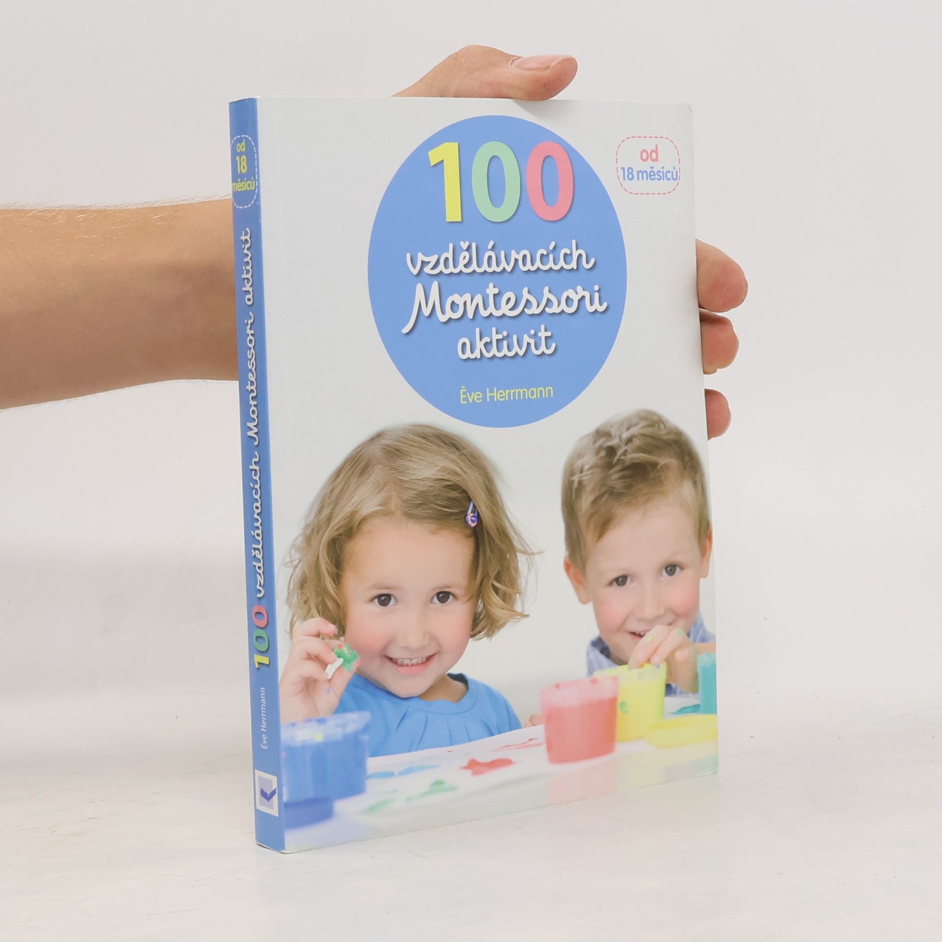 Ève Herrmann 100 vzdělávacích Montessori aktivit