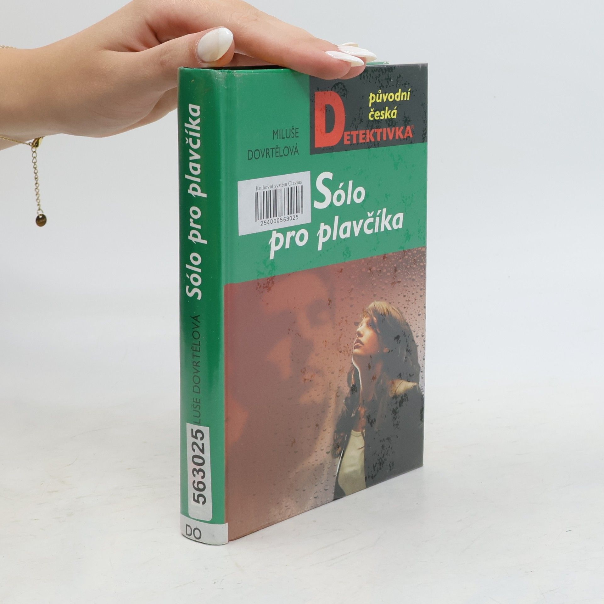 Miluše Dovrtělová Sólo pro plavčíka. Dva případy Romana Kříže