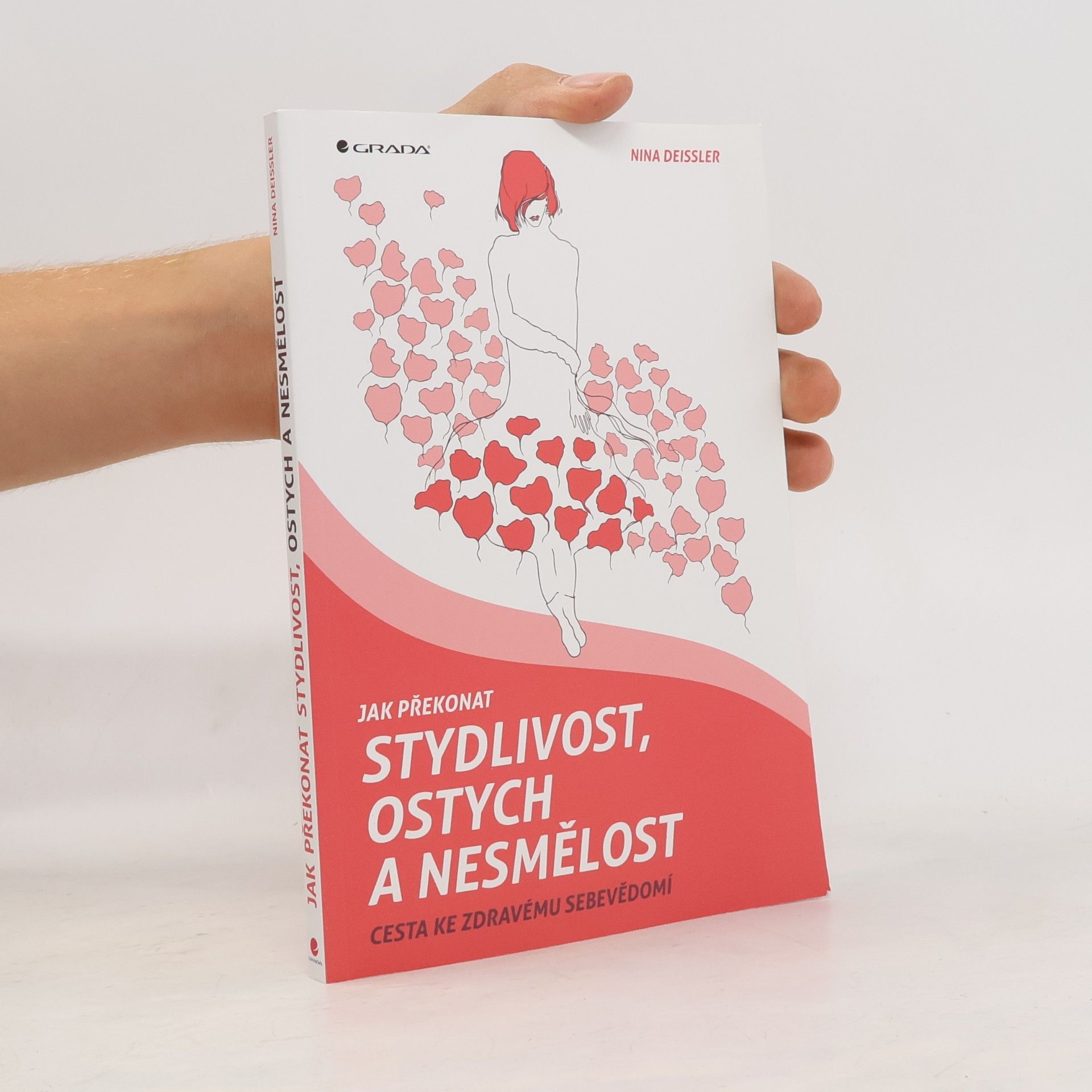 Nina Deißler Jak překonat stydlivost, ostych a nesmělost
