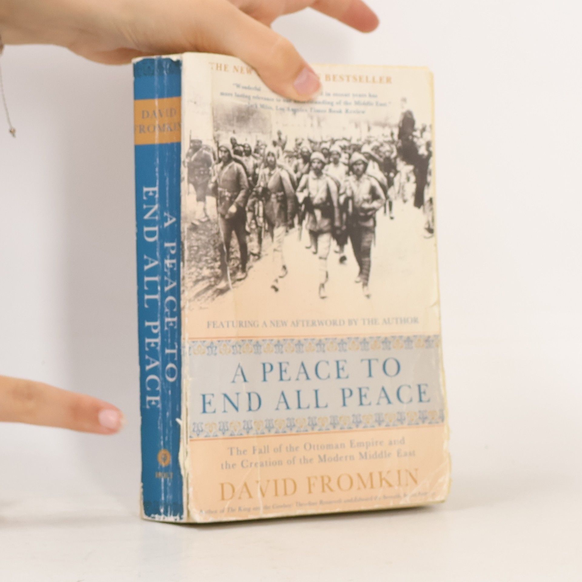 David Fromkin A Peace to End All Peace