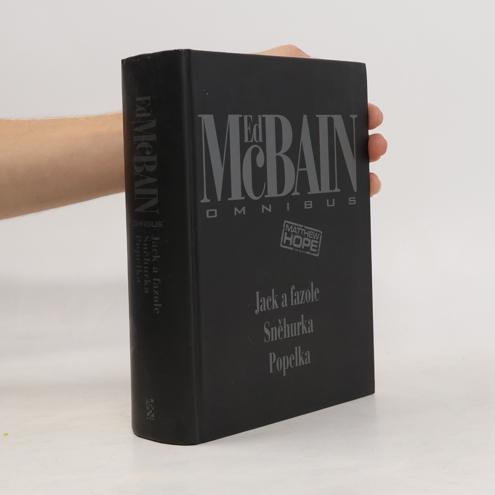 Miroslav Košťál Jack a fazole ; Sněhurka ; Popelka: Ed McBain omnibus