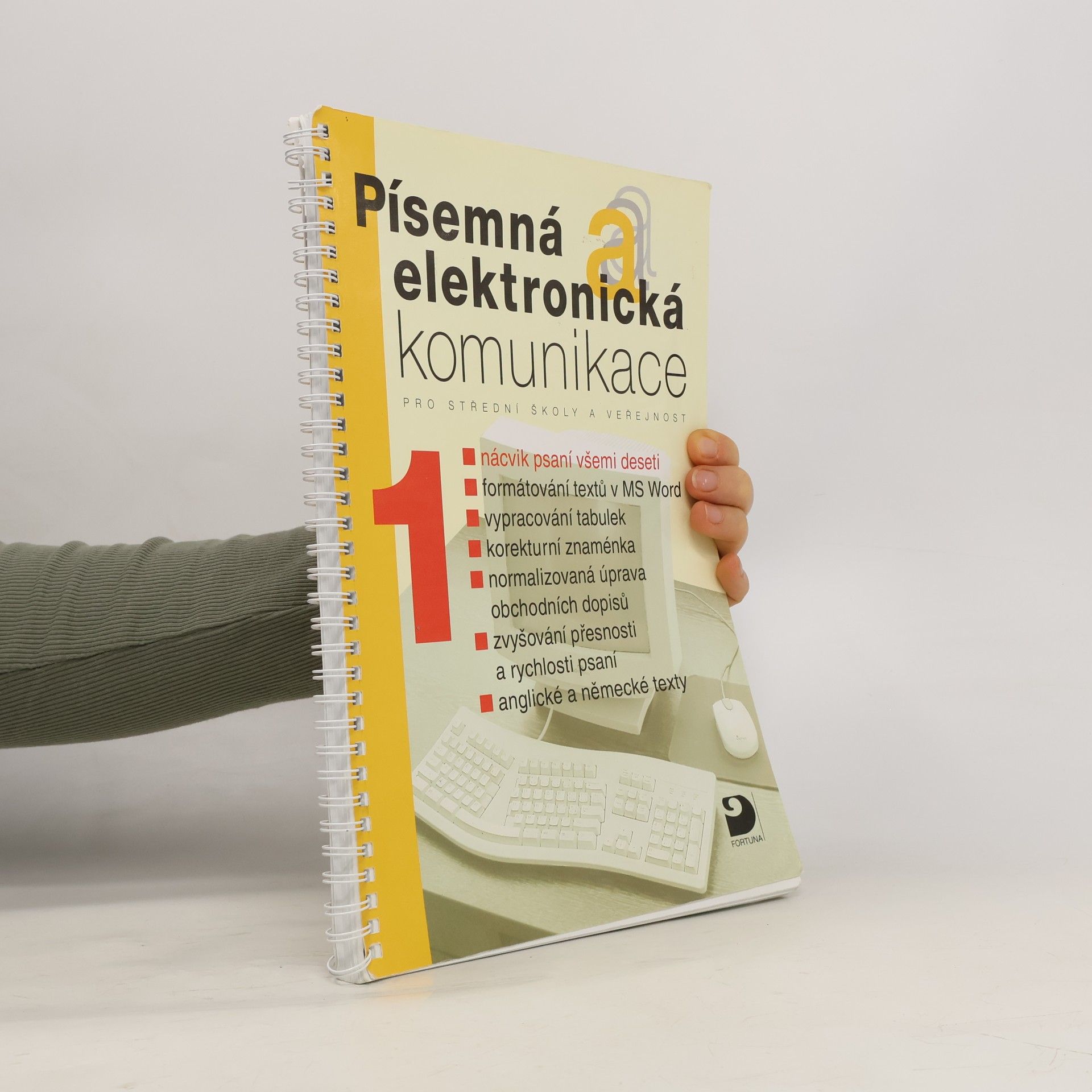 Písemná a elektronická komunikace pro střední školy a veřejnost. 1