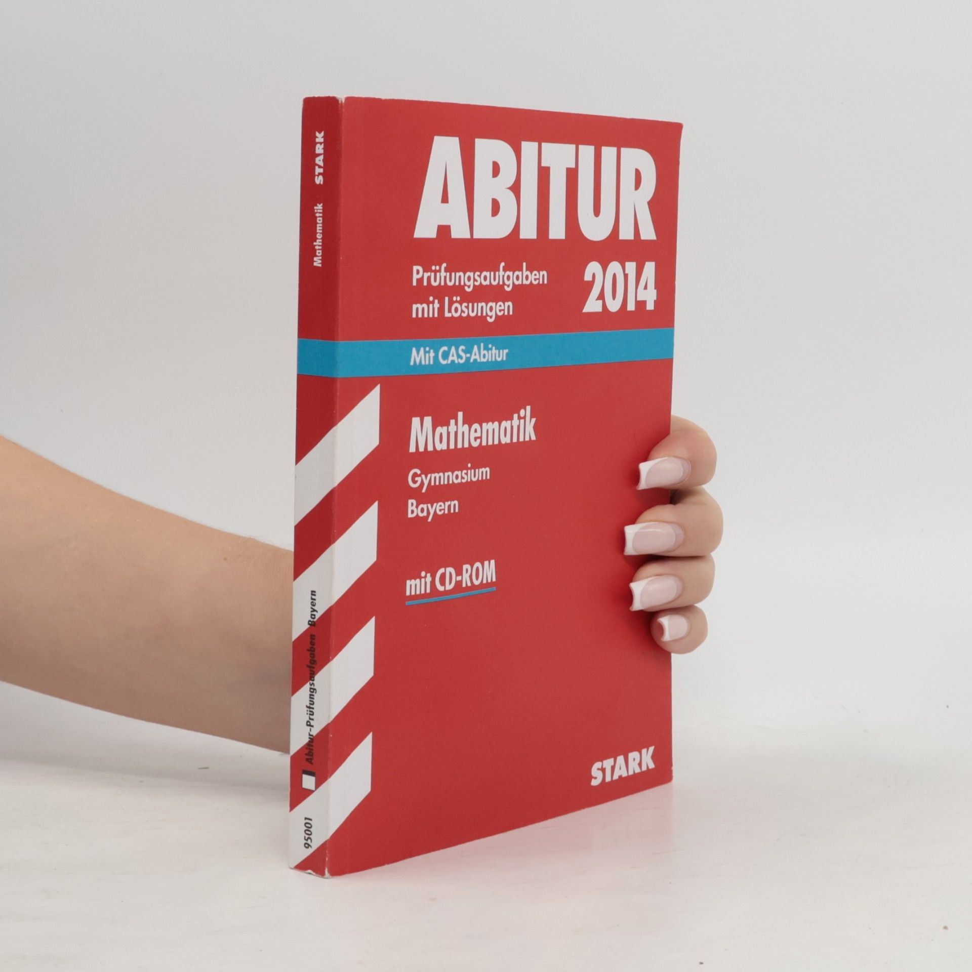 Autorenkollektiv Abitur-Prüfungsaufgaben mit Lösungen, Mathematik