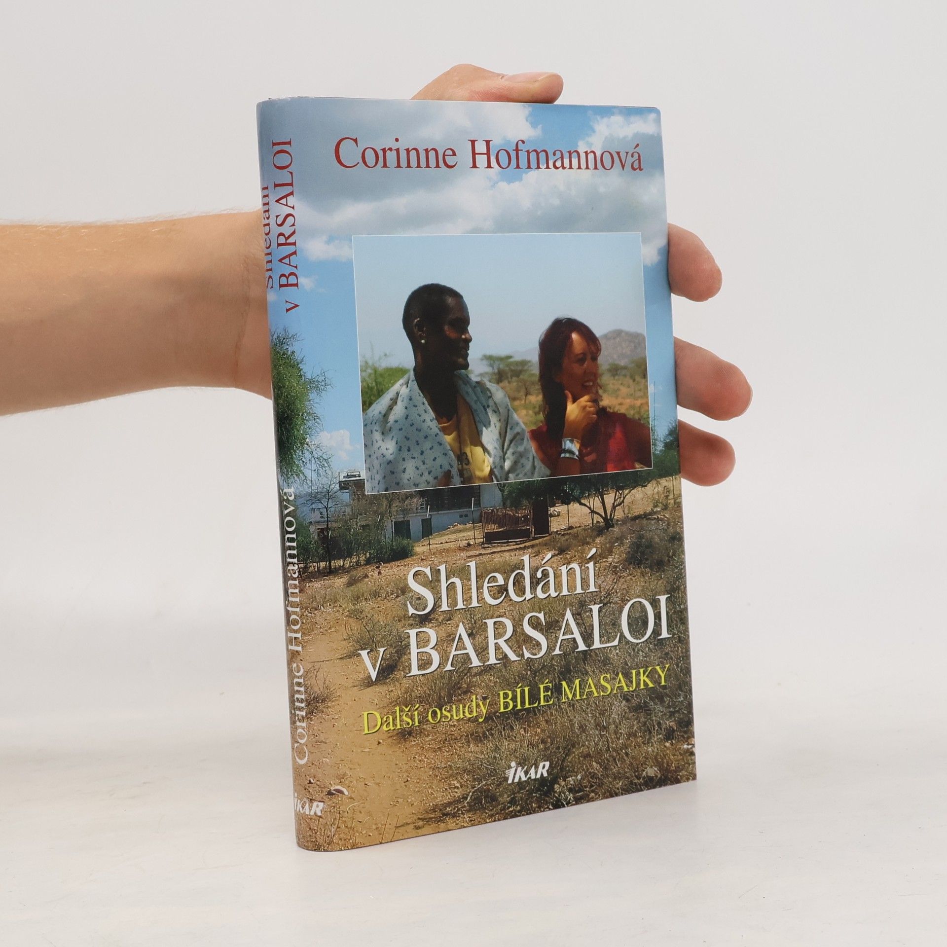 Corinne Hofmann Shledání v Barsaloi