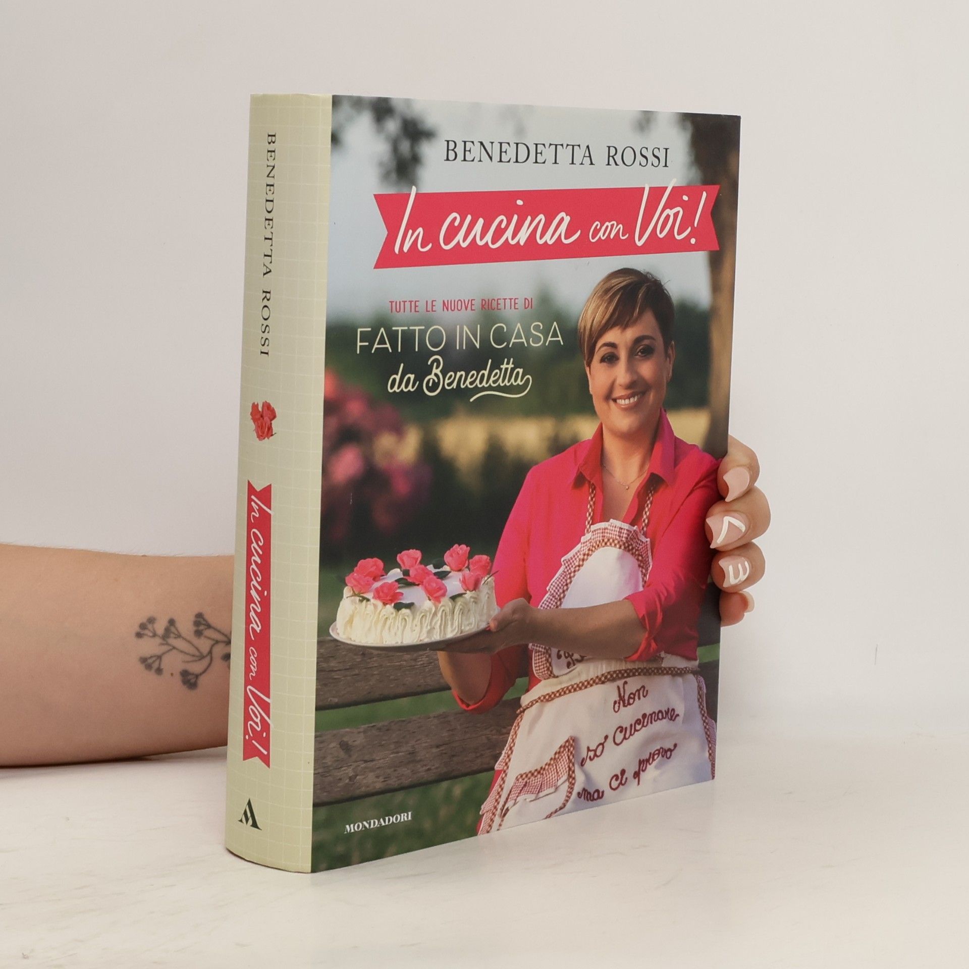 Benedetta Rossi In cucina con voi! Tutte le nuove ricette di Fatto in casa da Benedetta
