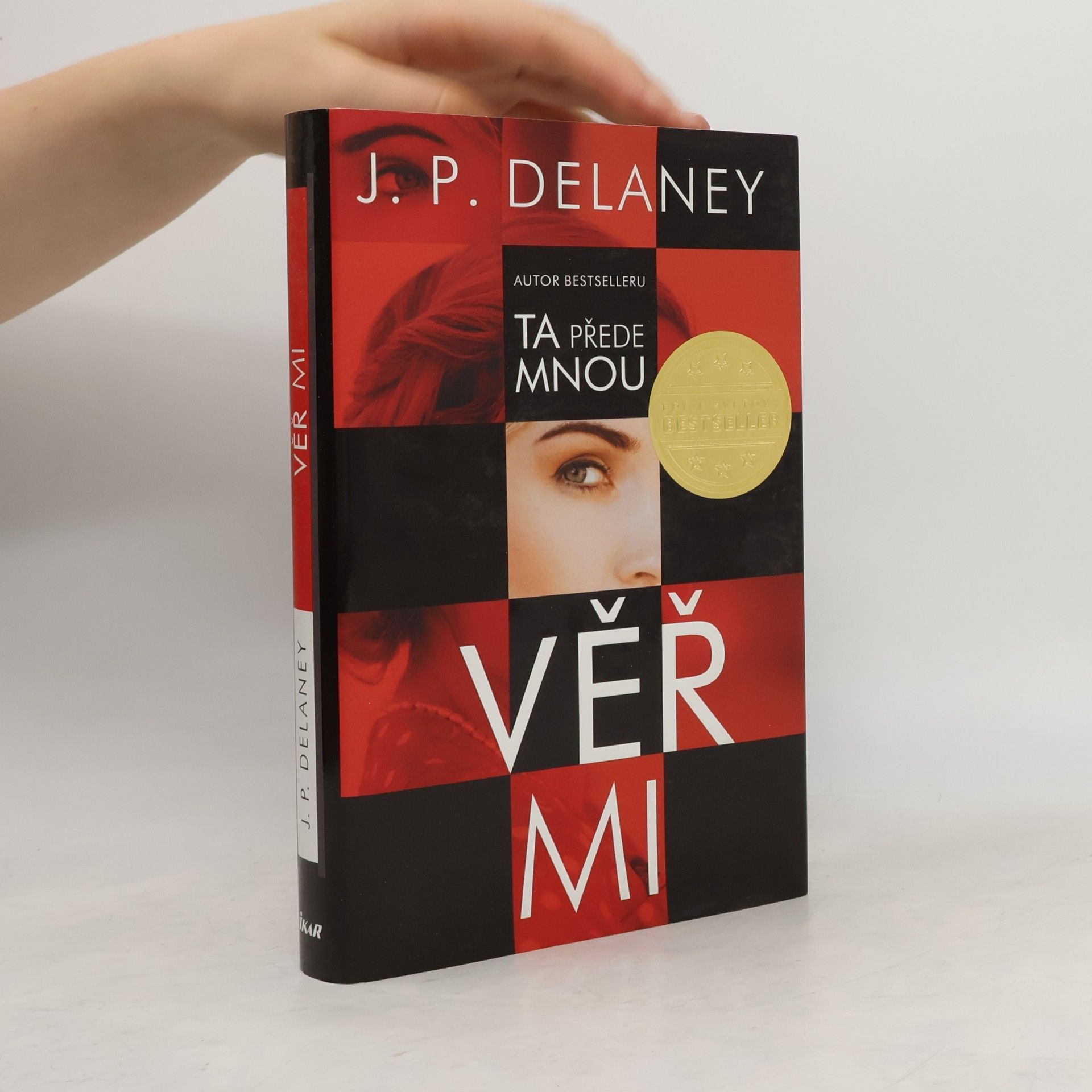 J. P. Delaney Věř mi