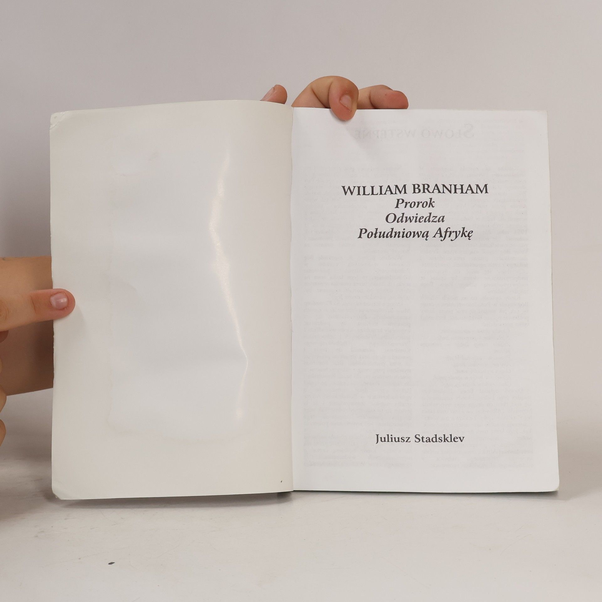 Julius Stadsklev William Branham: Prorok odwiedza Południową Afrykę