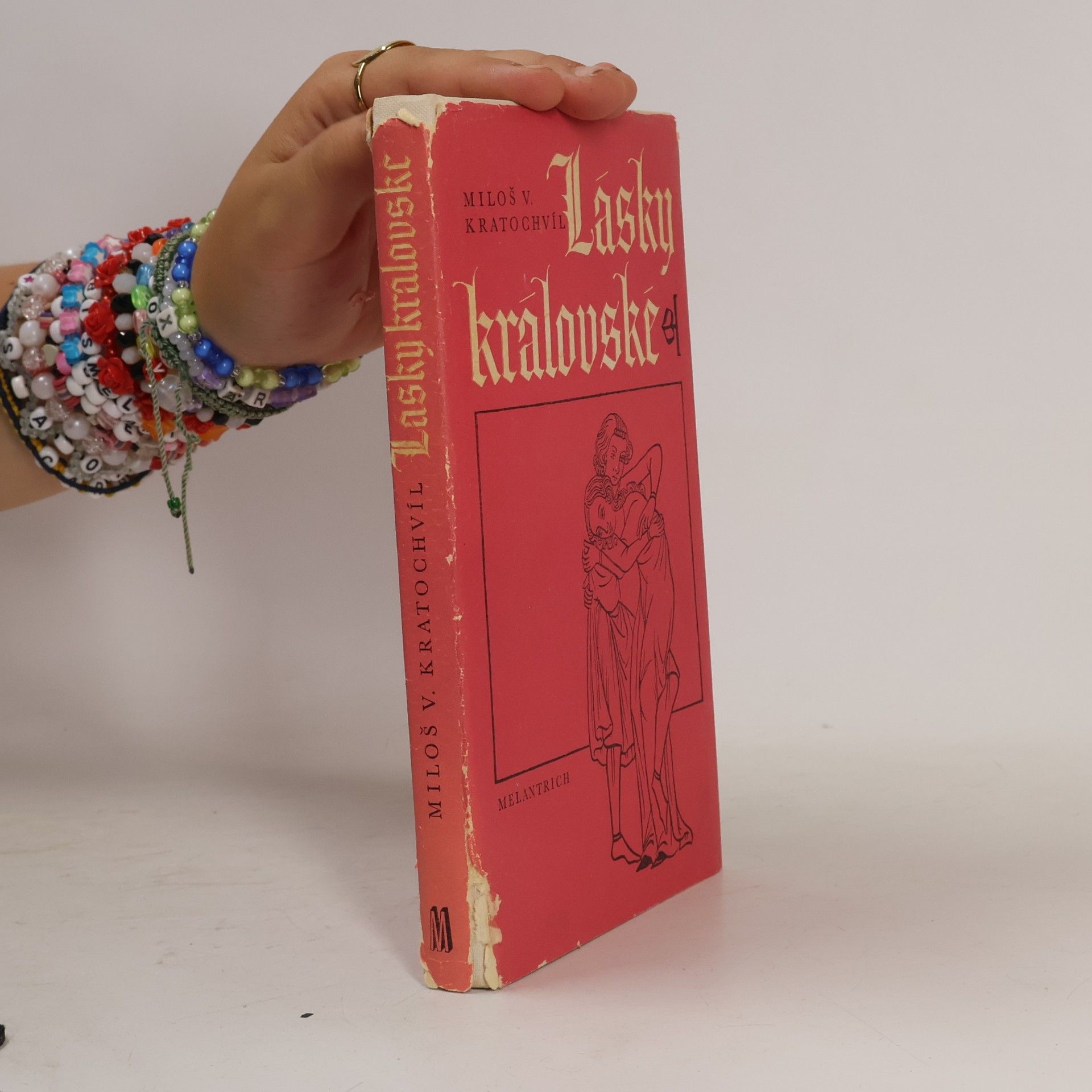 Miloš Václav Kratochvíl Lásky královské