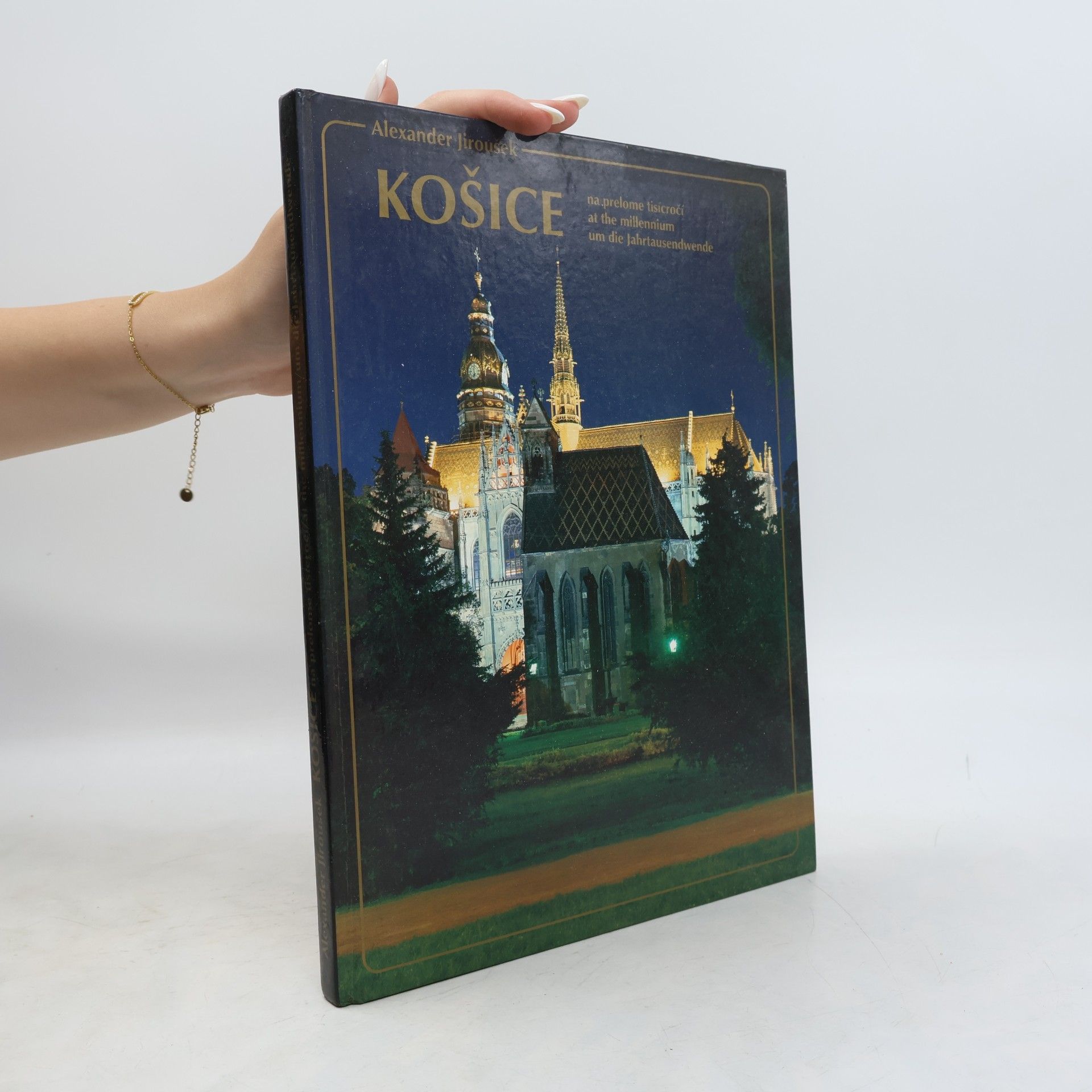 Jozef Duchoň Košice na prelome tisícročí : Košice at the millennium : Košice um die Jahrtausendwende