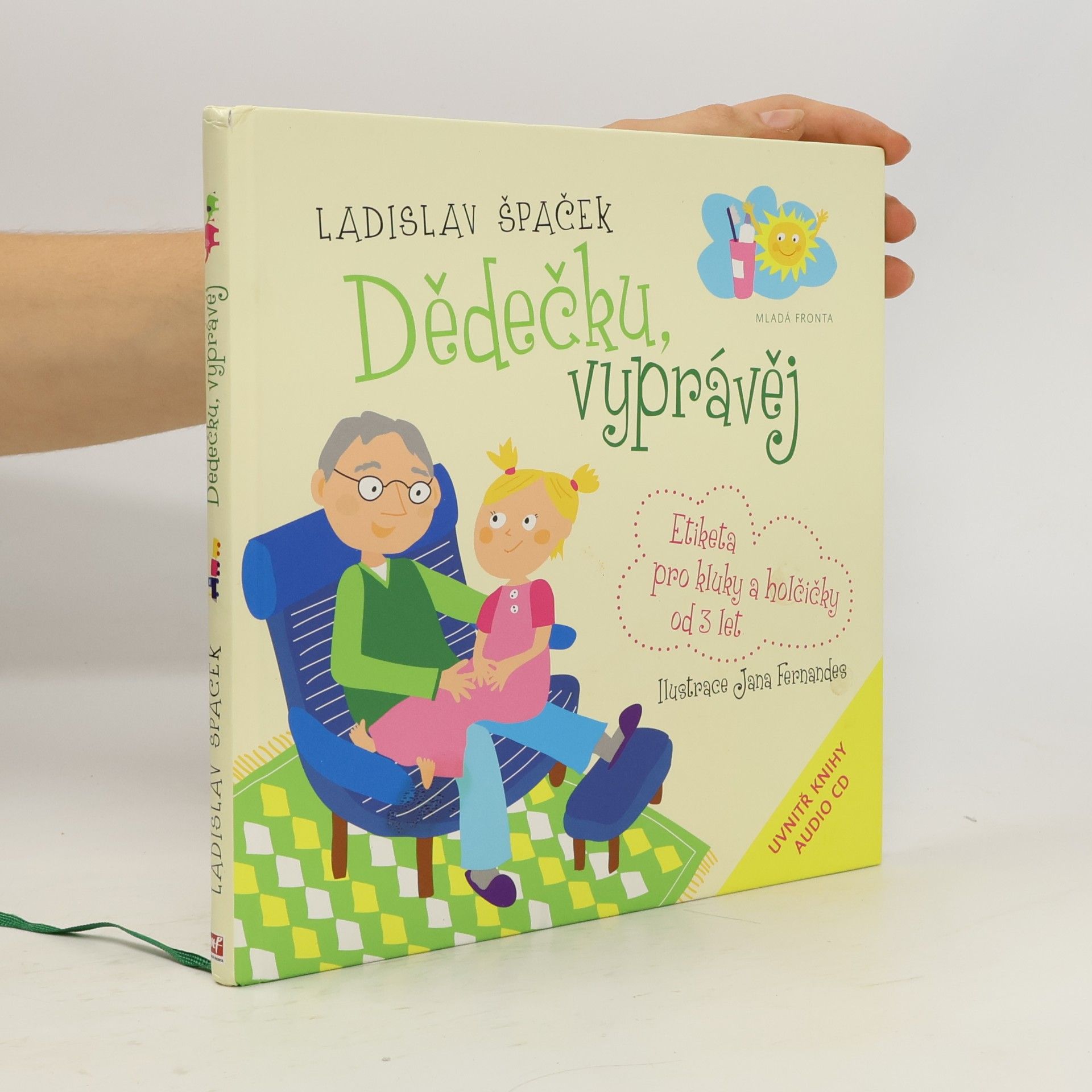 Jana Fernandes Dědečku, vyprávěj. Etiketa pro kluky a holčičky od 3 let