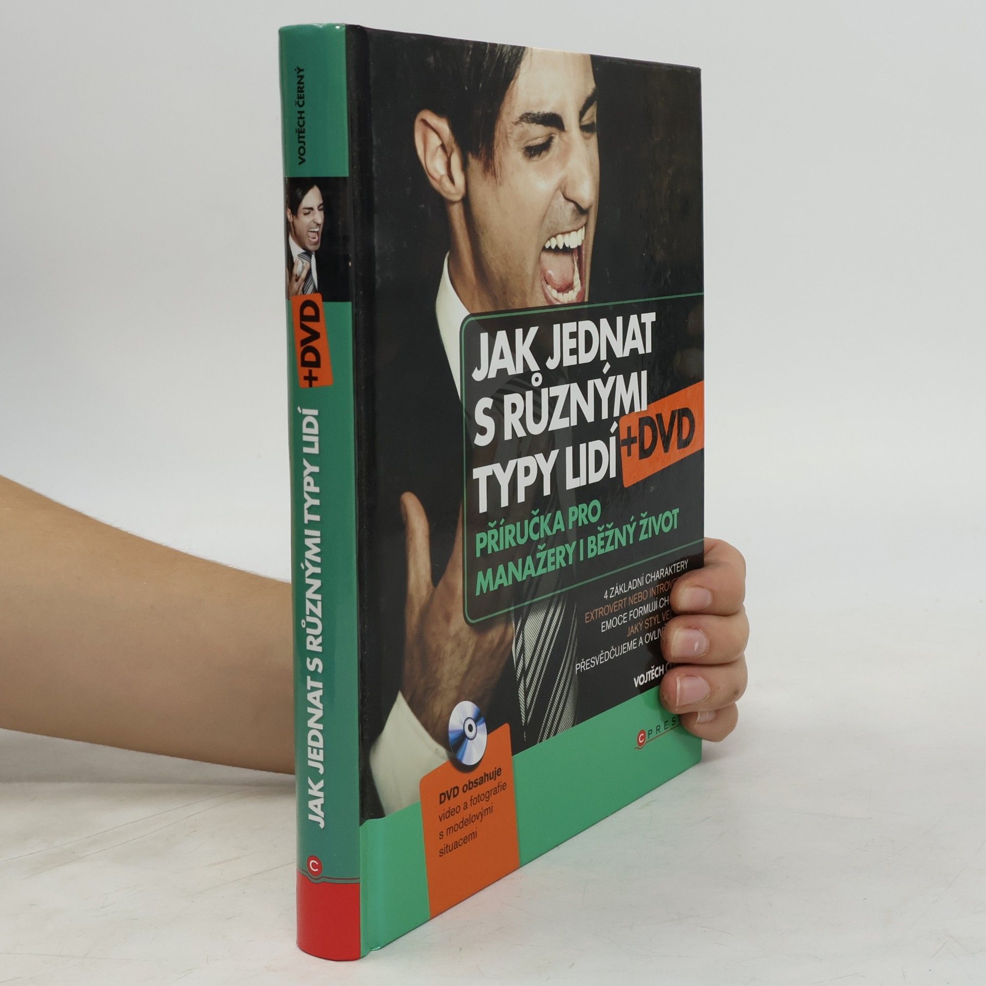 Vojtěch Černý Jak jednat s různými typy lidí. Příručka pro manažery i běžný život