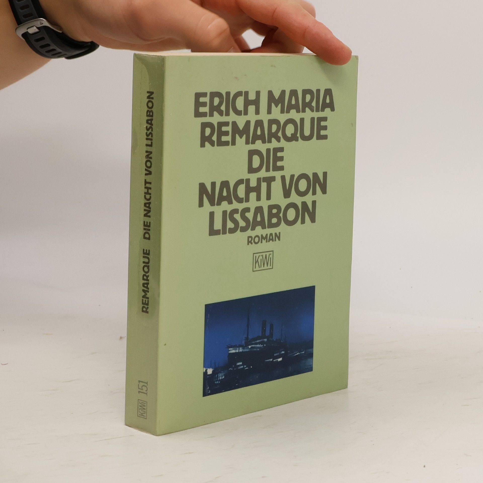 Erich Maria Remarque Die Nacht von Lissabon